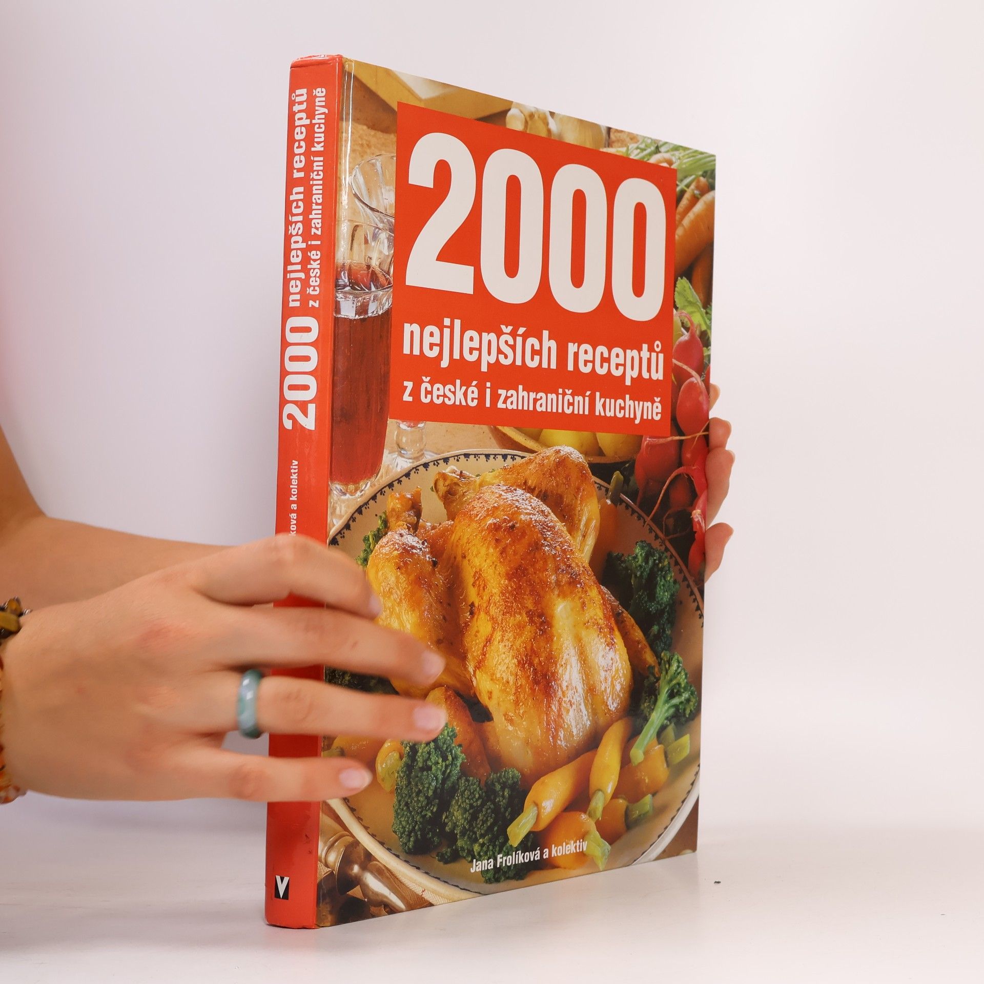 Jana Frolíková 2000 nejlepších receptů z české i zahraniční kuchyně