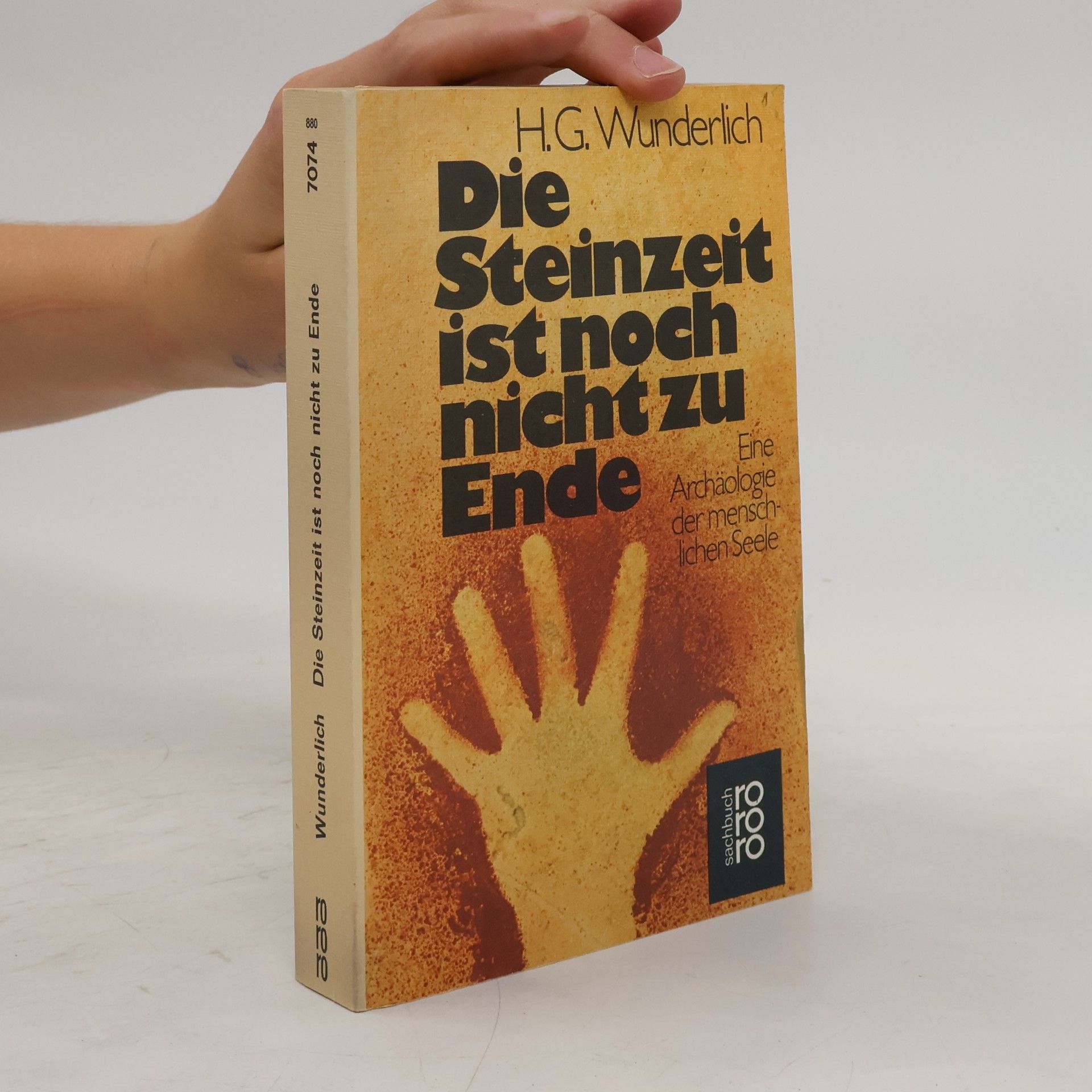 Hans Georg Wunderlich Die Steinzeit ist noch nicht zu Ende