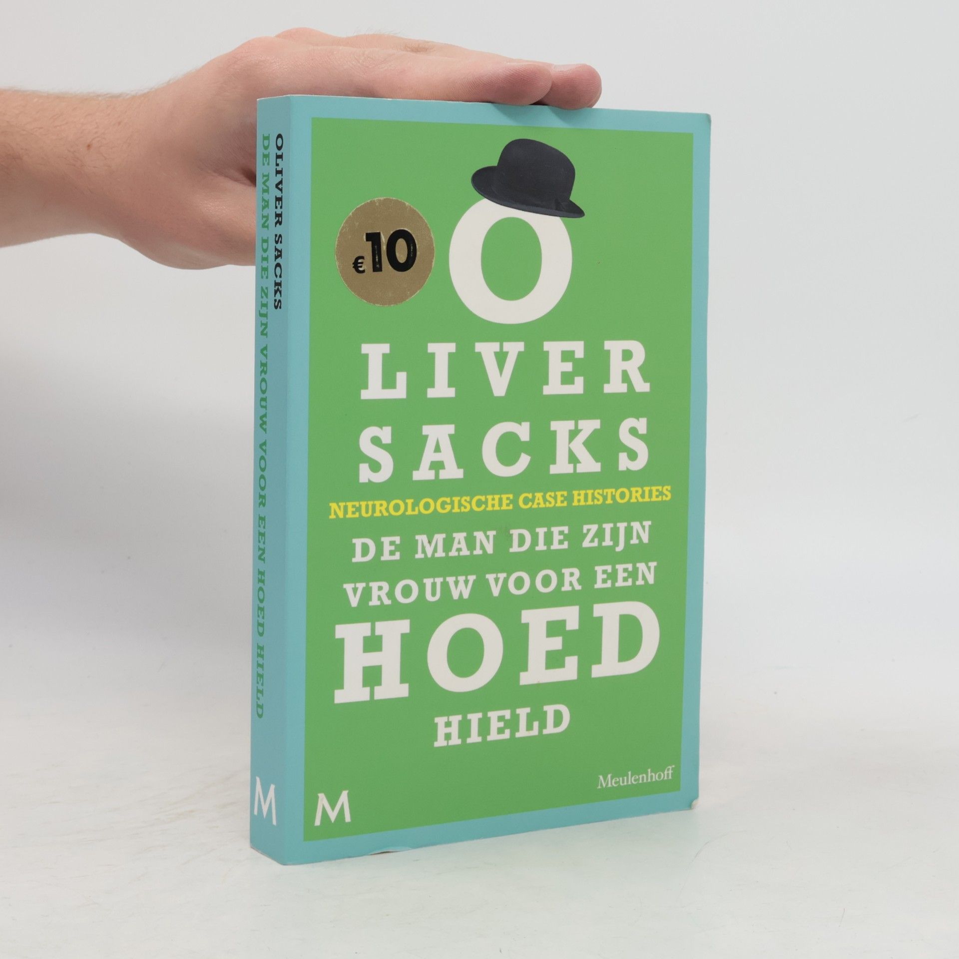 P.M. Moll-Huber De man die zijn vrouw voor een hoed hield