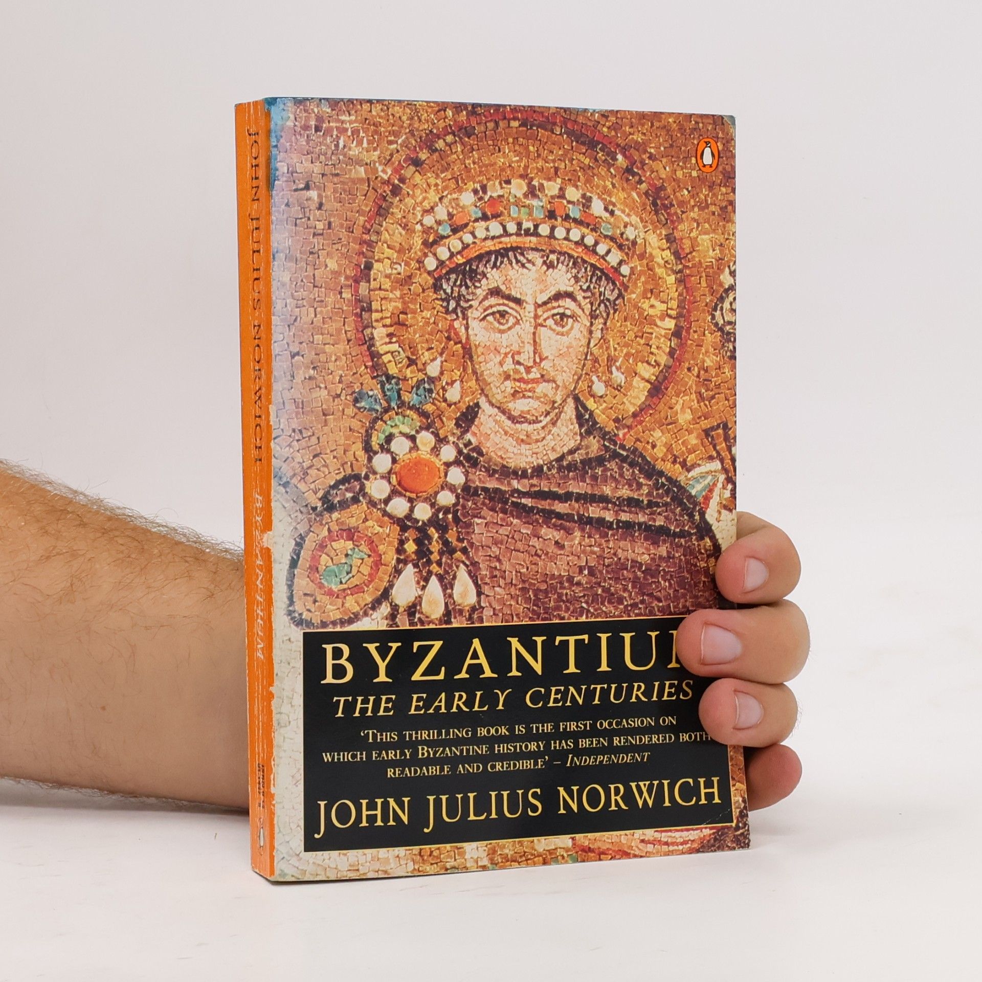 John Julius Norwich Byzantium : the early centuries