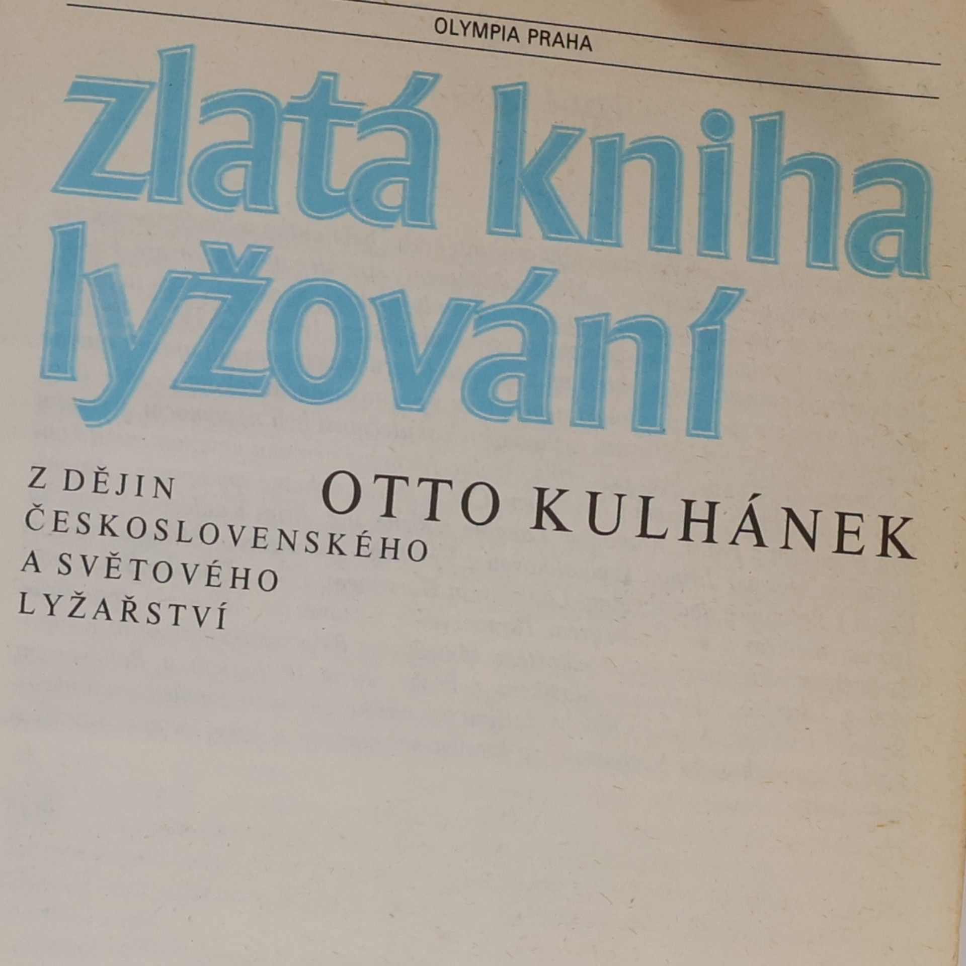 Otto Kulhánek Zlatá kniha lyžování