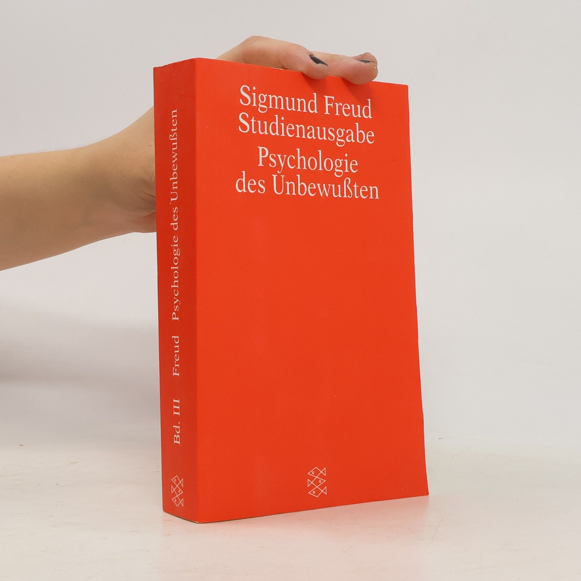 Sigmund Freud Psychologie des Unbewußten III.
