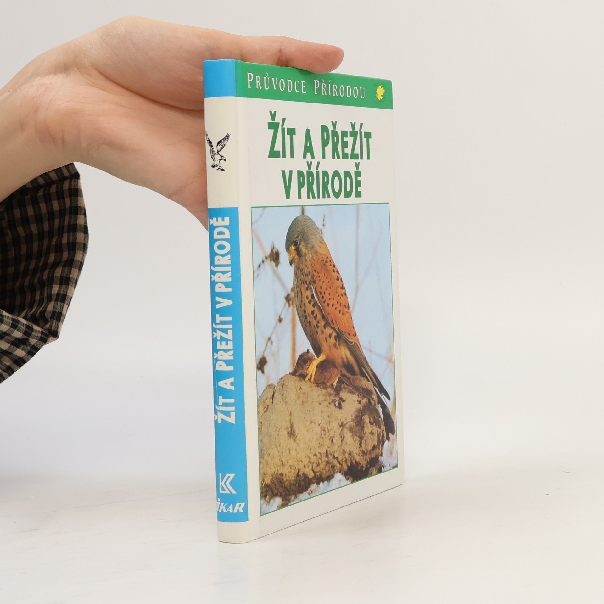 Žít a přežít v přírodě : ekologické souvislosti