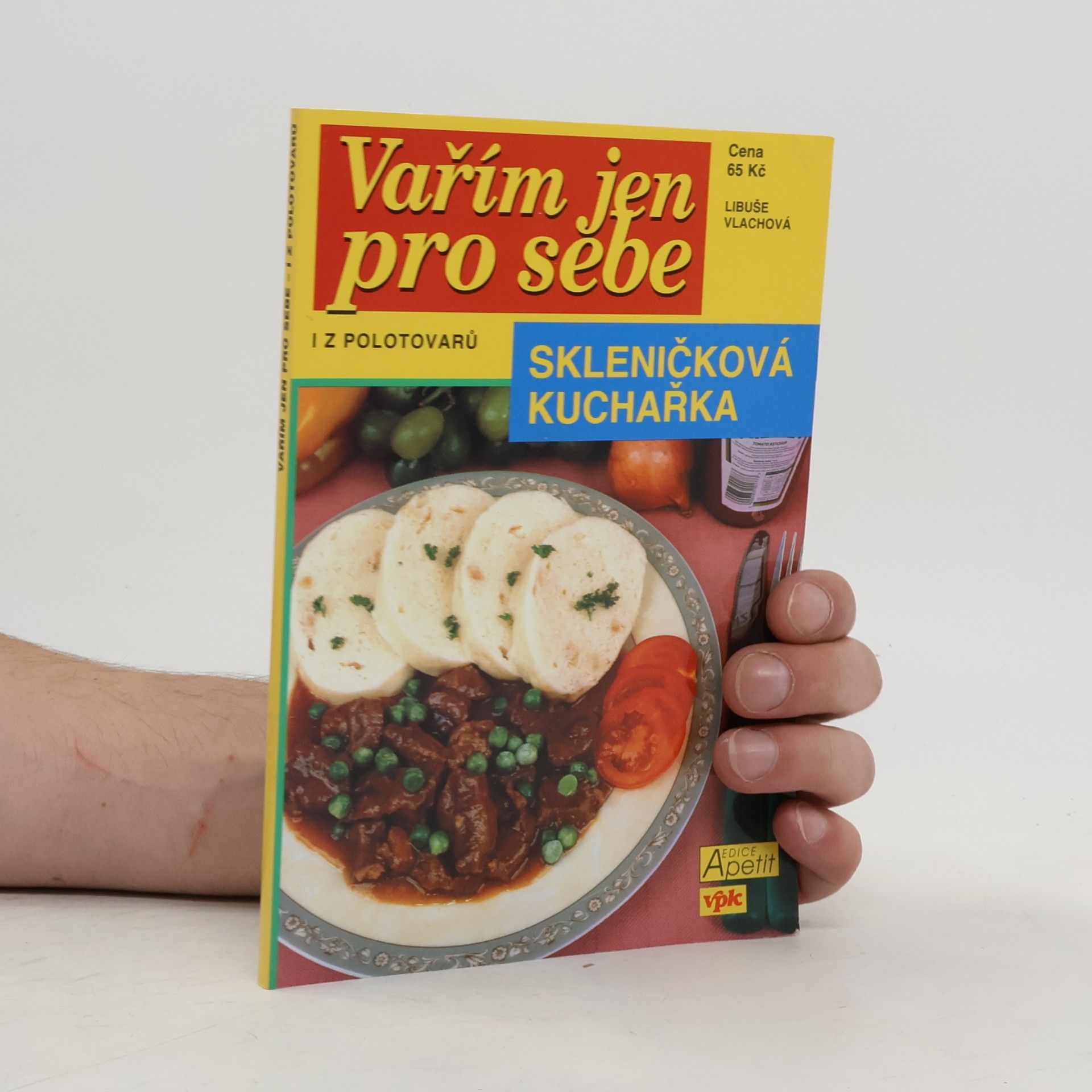Luboš Bárta Vařím jen pro sebe - i z polotovarů