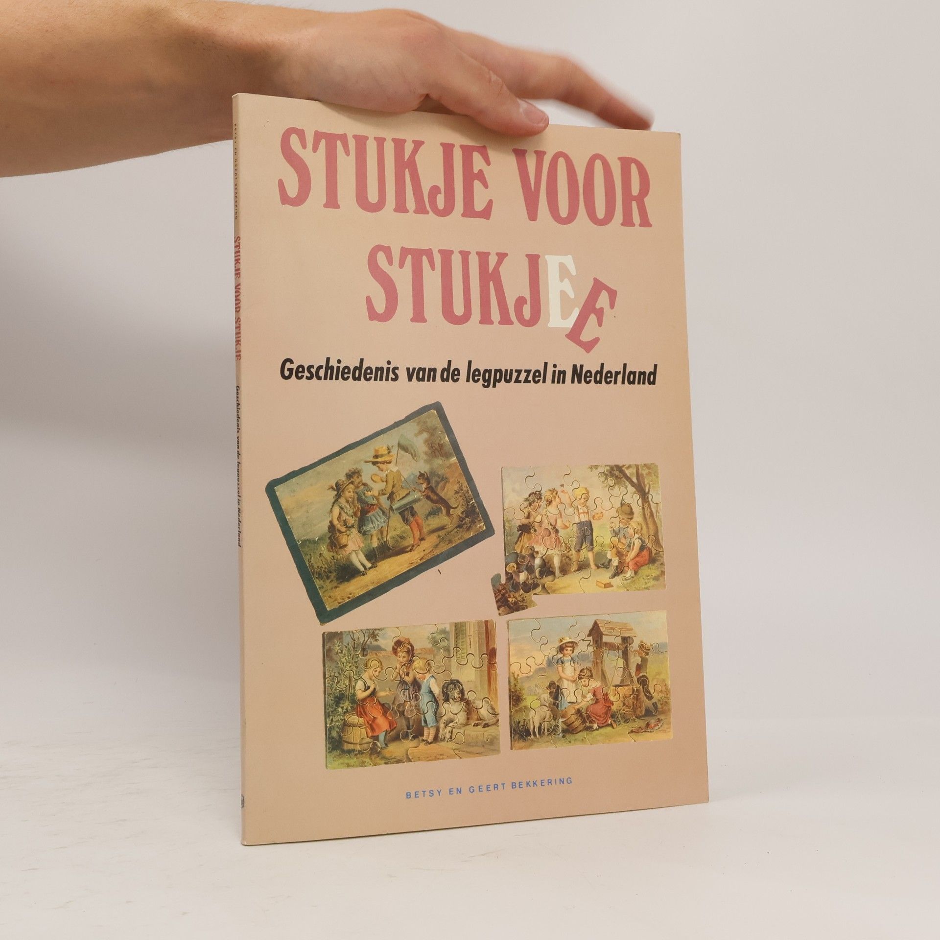 Betsy Bekkering Stukje voor stukje: geschiedenis van de legpuzzel in Nederland.