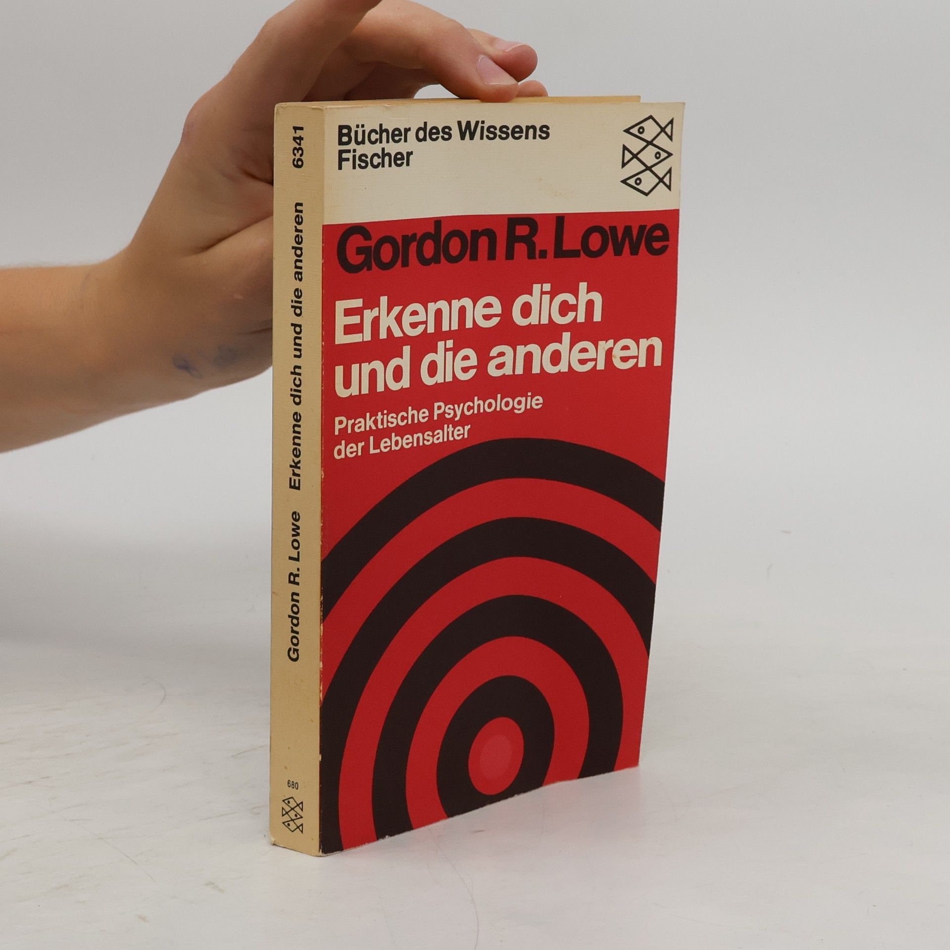 Gordon R. Lowe Erkenne dich und die anderen