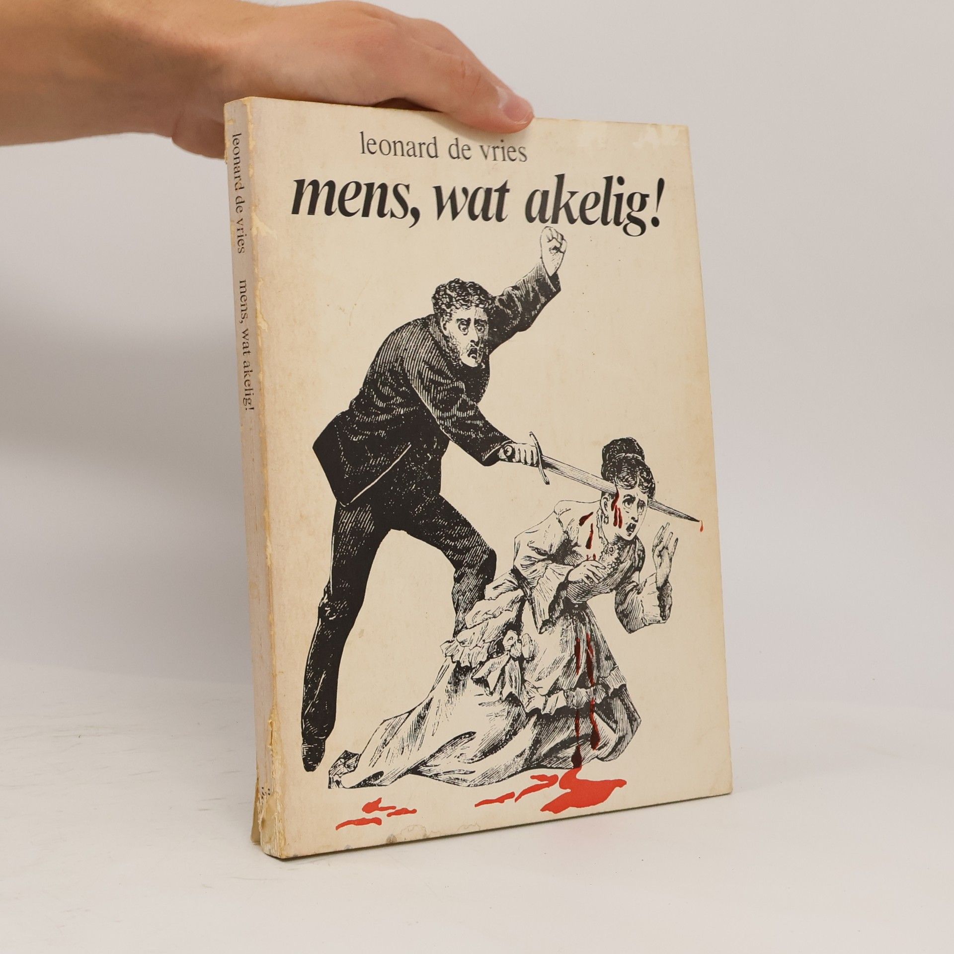 Mens, wat akelig!