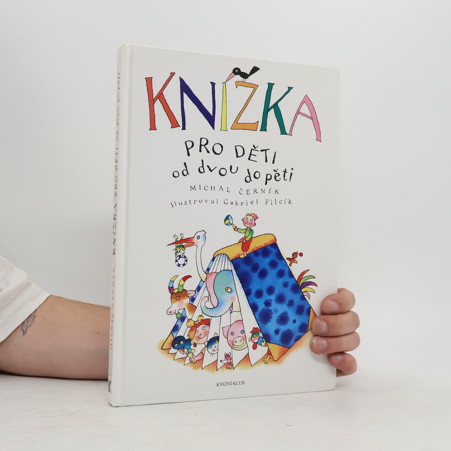 Michal Černík Knížka pro děti od dvou do pěti