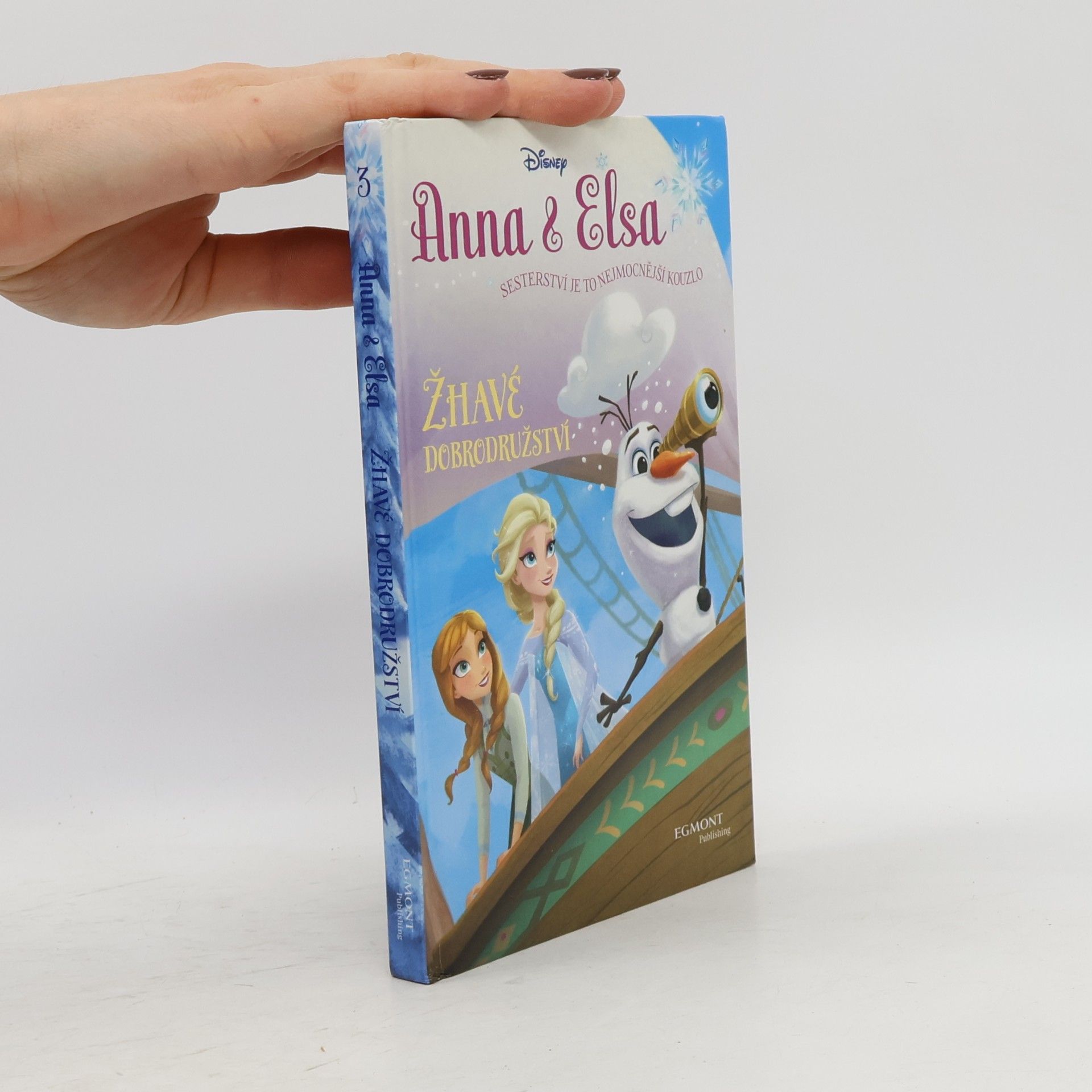 Erica David Anna & Elsa. Žhavé dobrodružství
