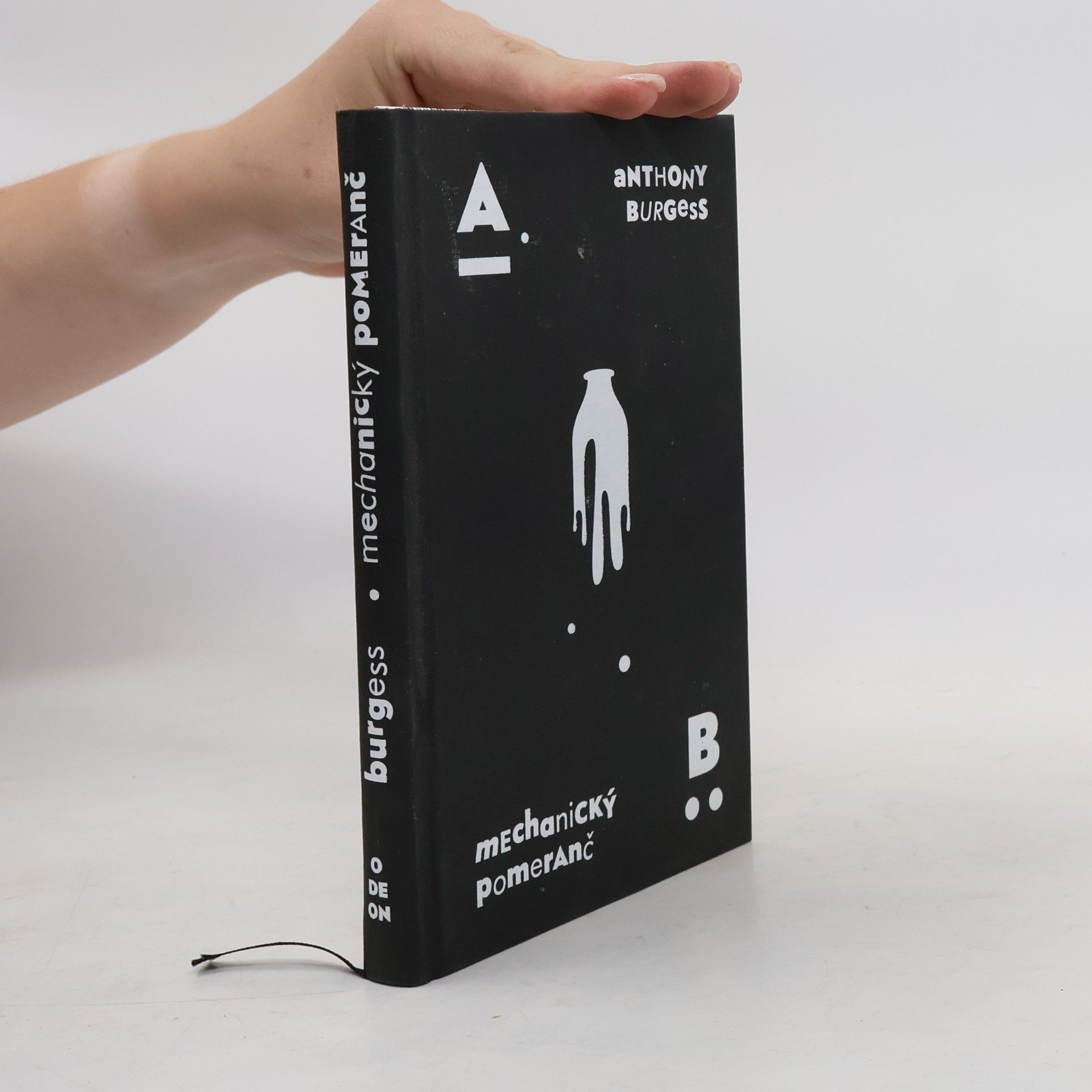 Anthony Burgess Mechanický pomeranč