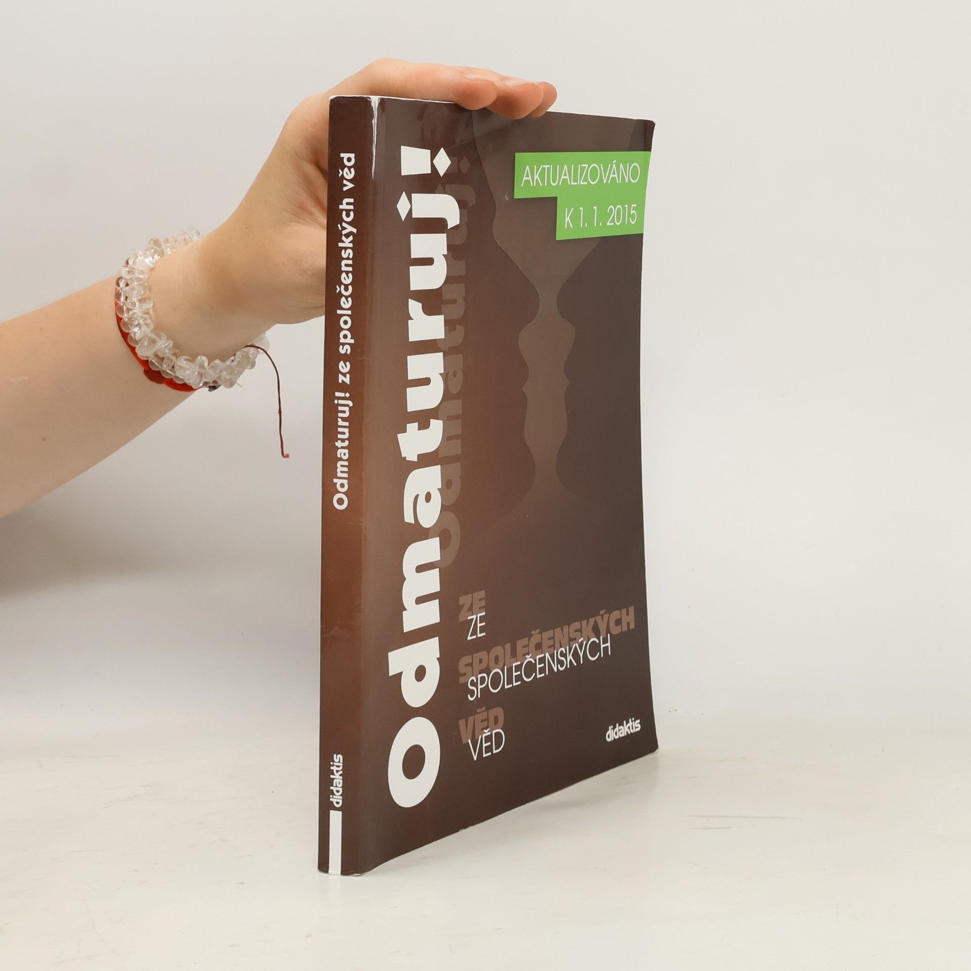 Autorenkollektiv Odmaturuj! ze společenských věd