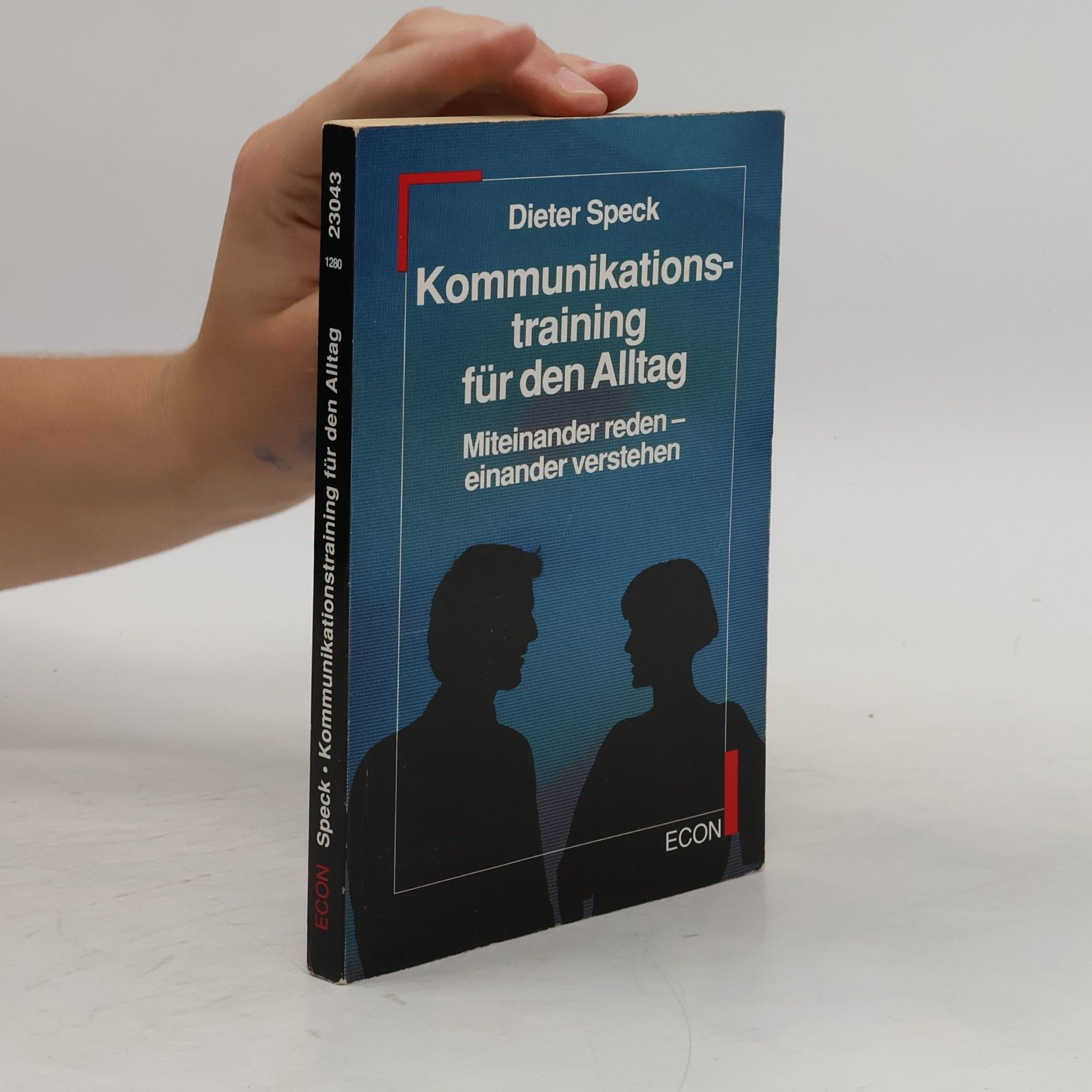Hans-Dieter Speck Kommunikationstraining für den Alltag