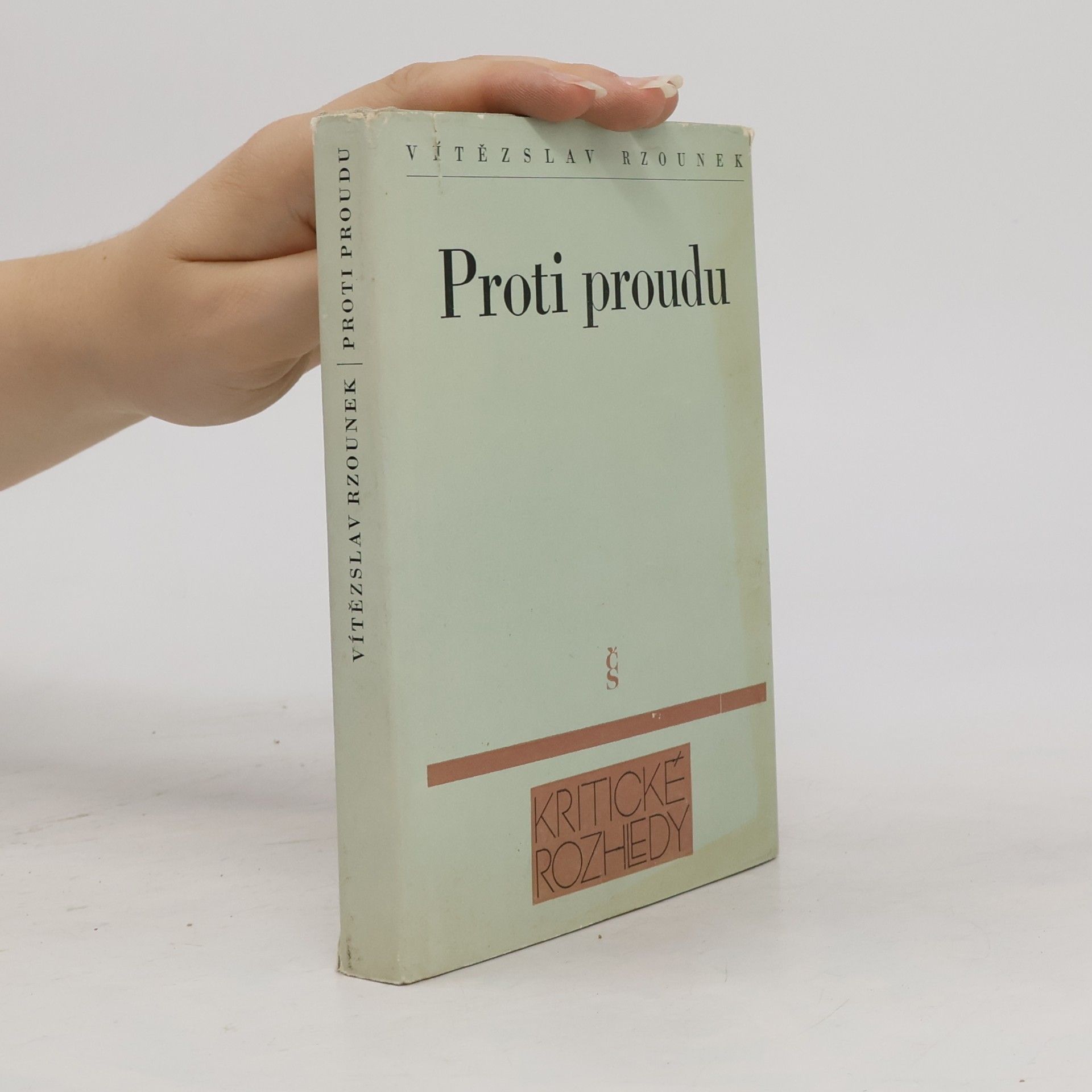 Vítězslav Rzounek Proti proudu : stati z let 1963-1973