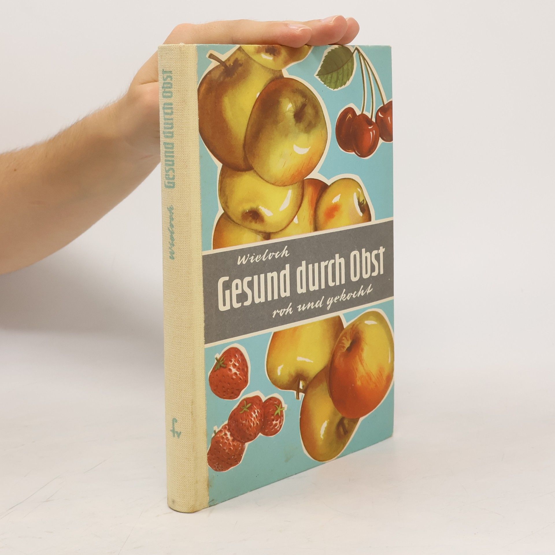 Elisabeth Wieloch Gesund durch Obst