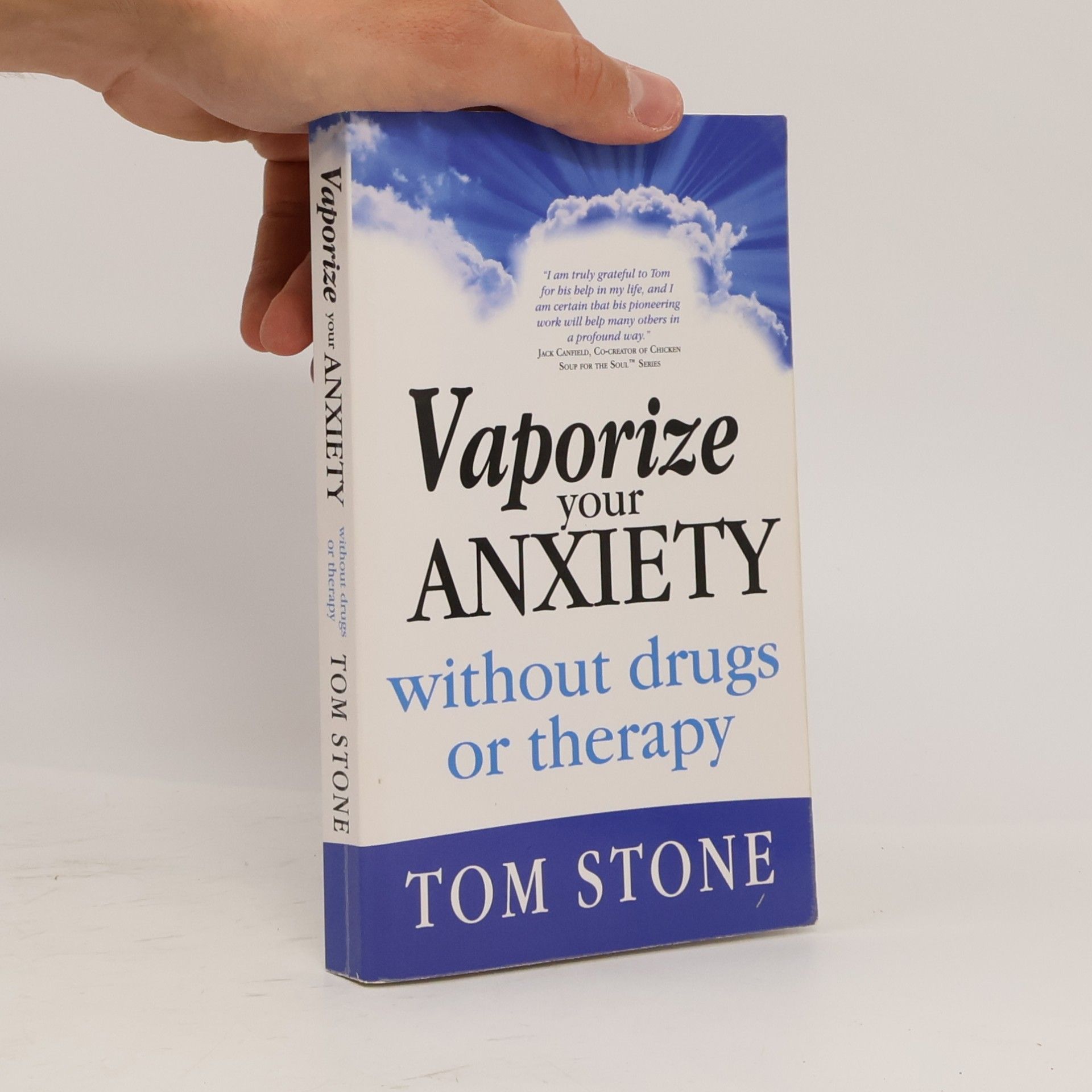 Tom Stone Vaporize Your Anxiety