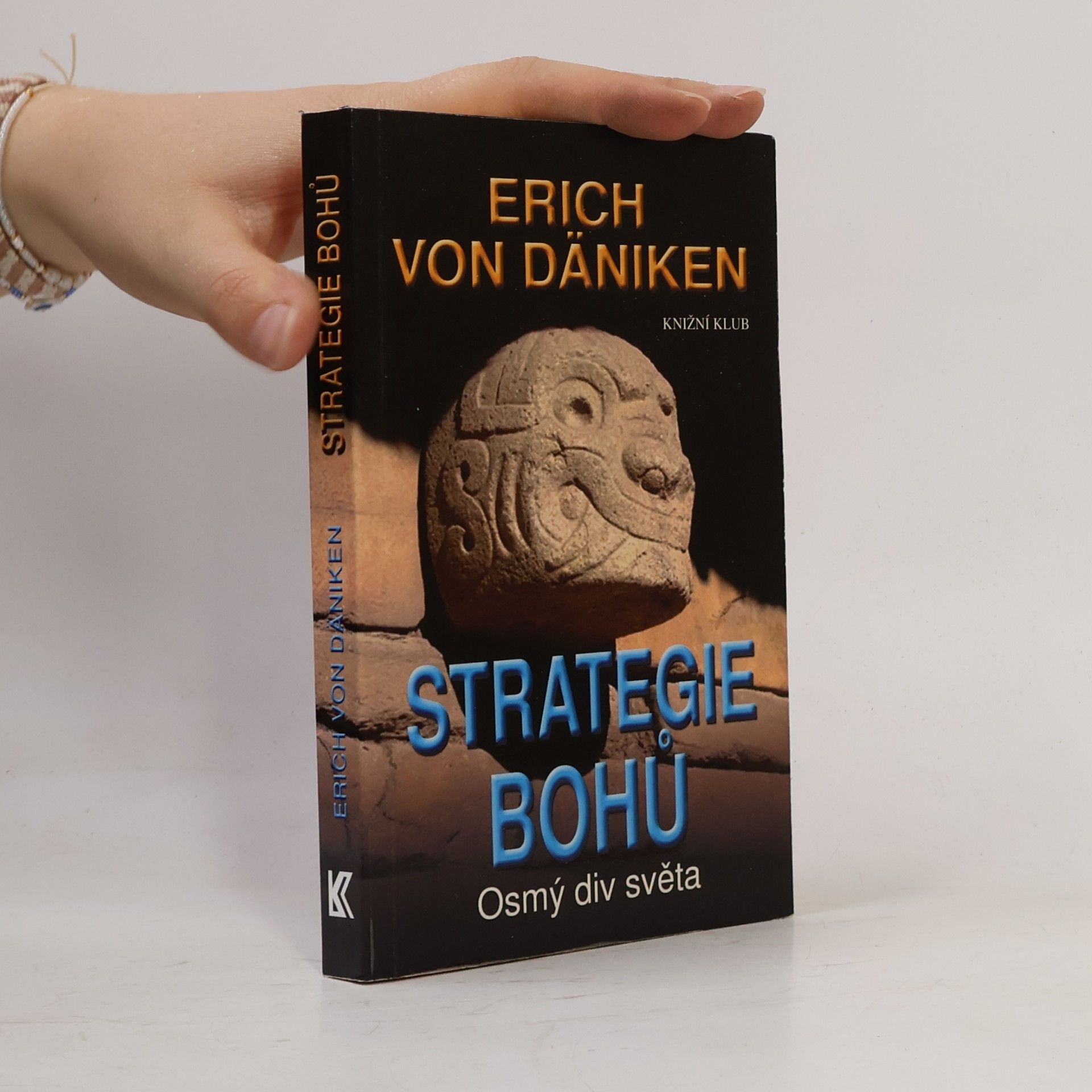 Erich von Däniken Strategie bohů - Osmý div světa