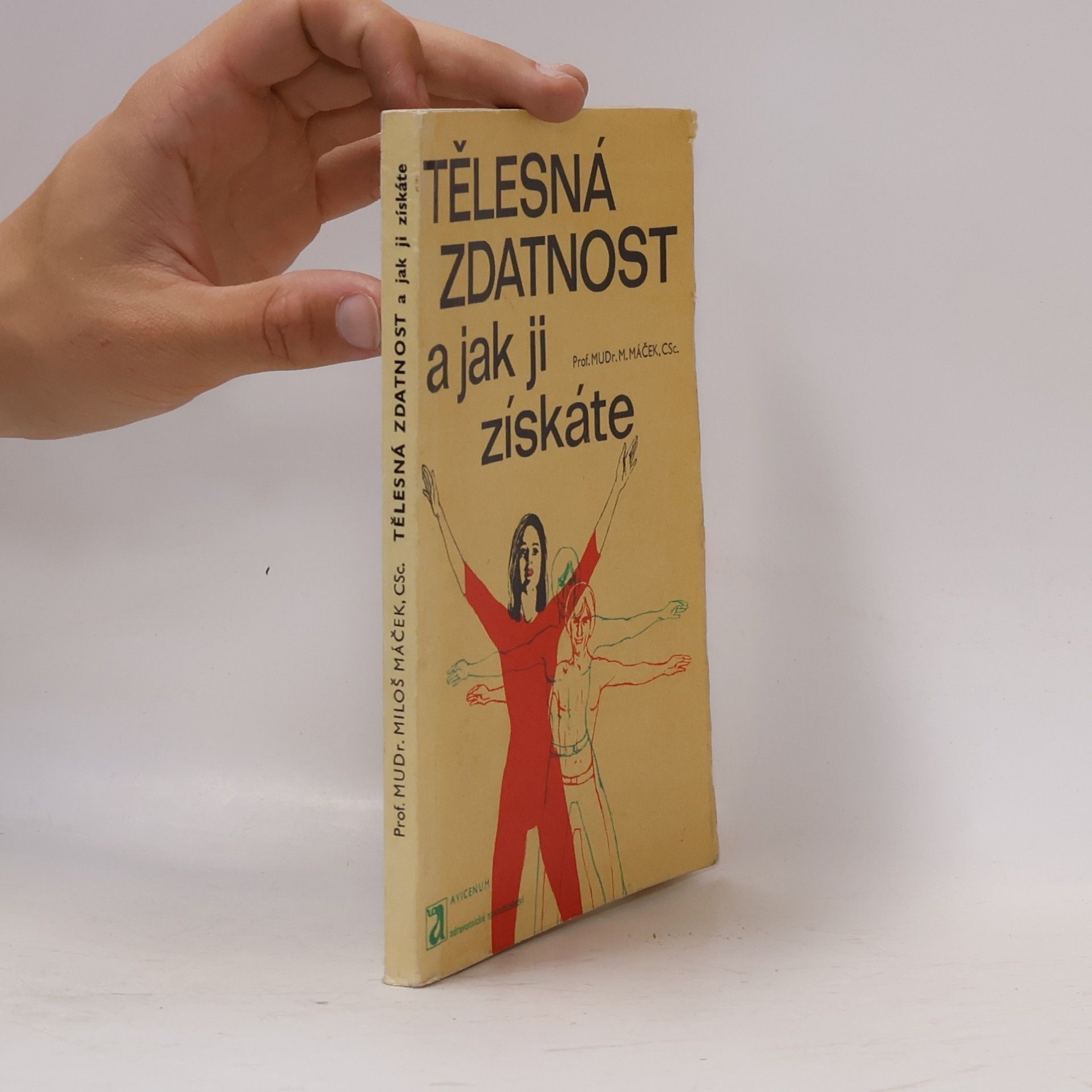Miloš Máček Tělesná zdatnost a jak ji získáte