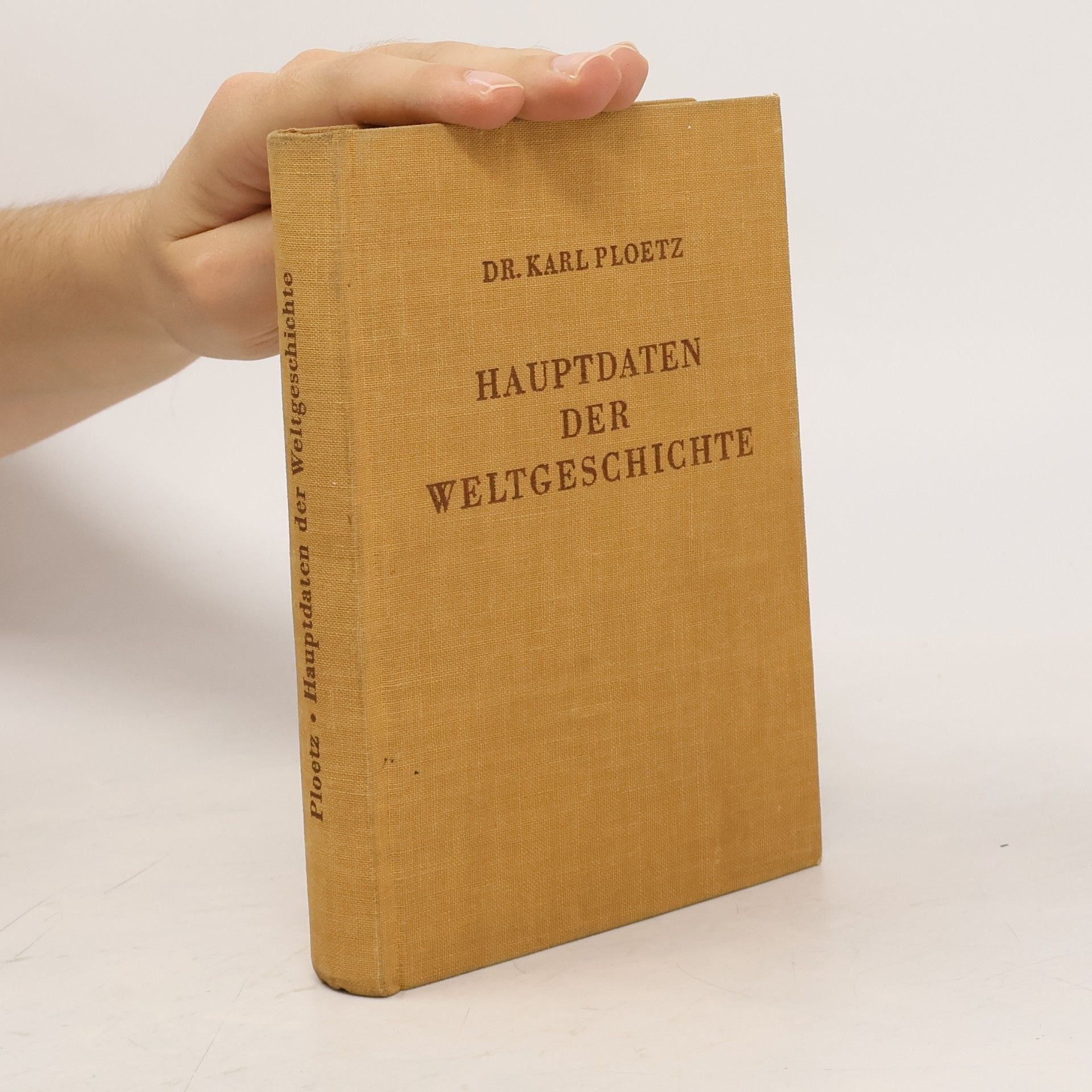 Karl Ploetz Hauptdaten der Weltgeschichte