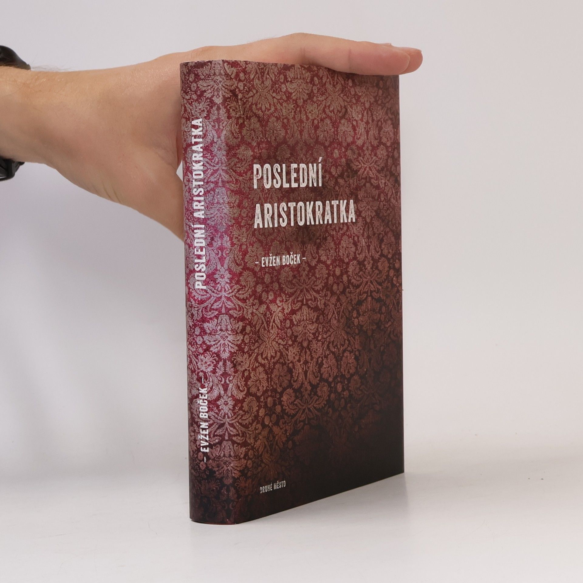 Evžen Boček Poslední aristokratka