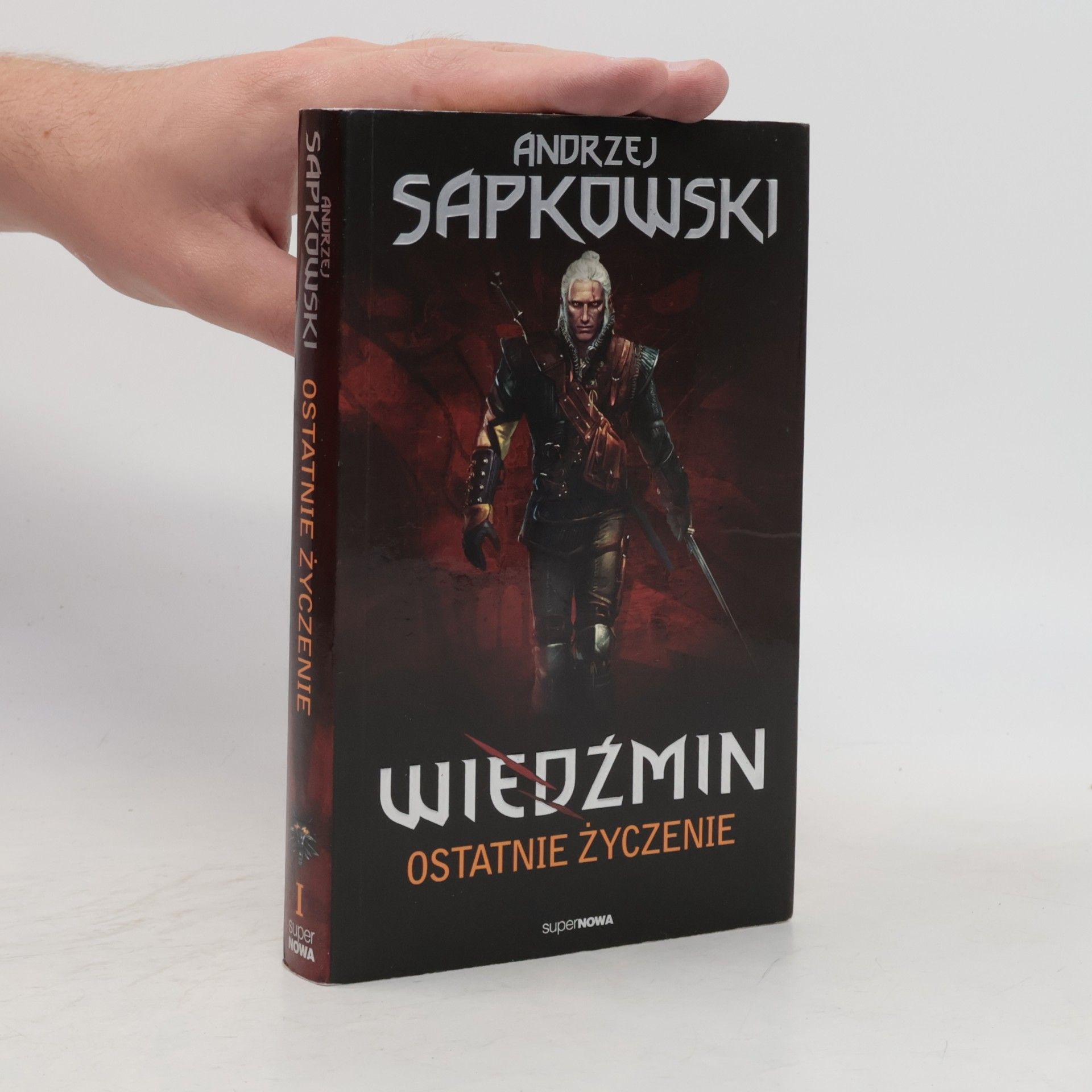Andrzej Sapkowski Wiedźmin: Ostatnie życzenie