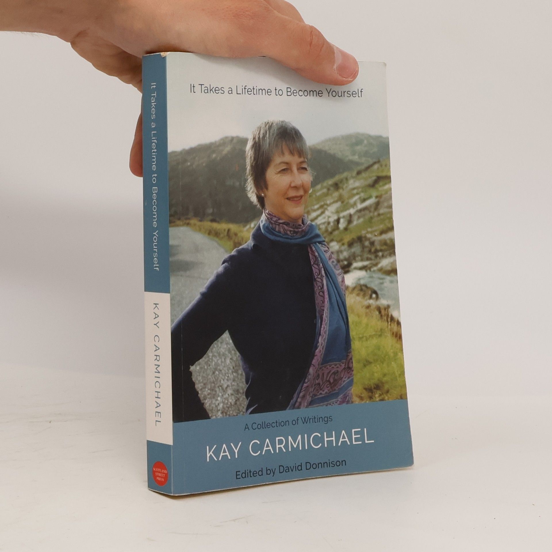 Kay Carmichael It Takes a Lifetime to Become Yourself
