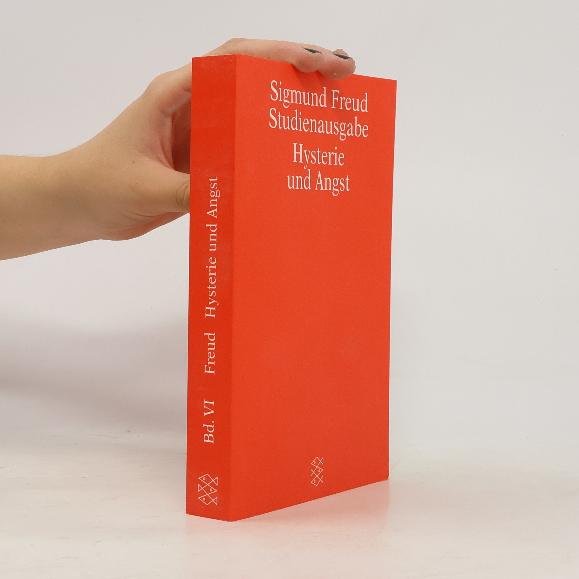 Sigmund Freud Studienausgabe VI. Hysterie und Angst