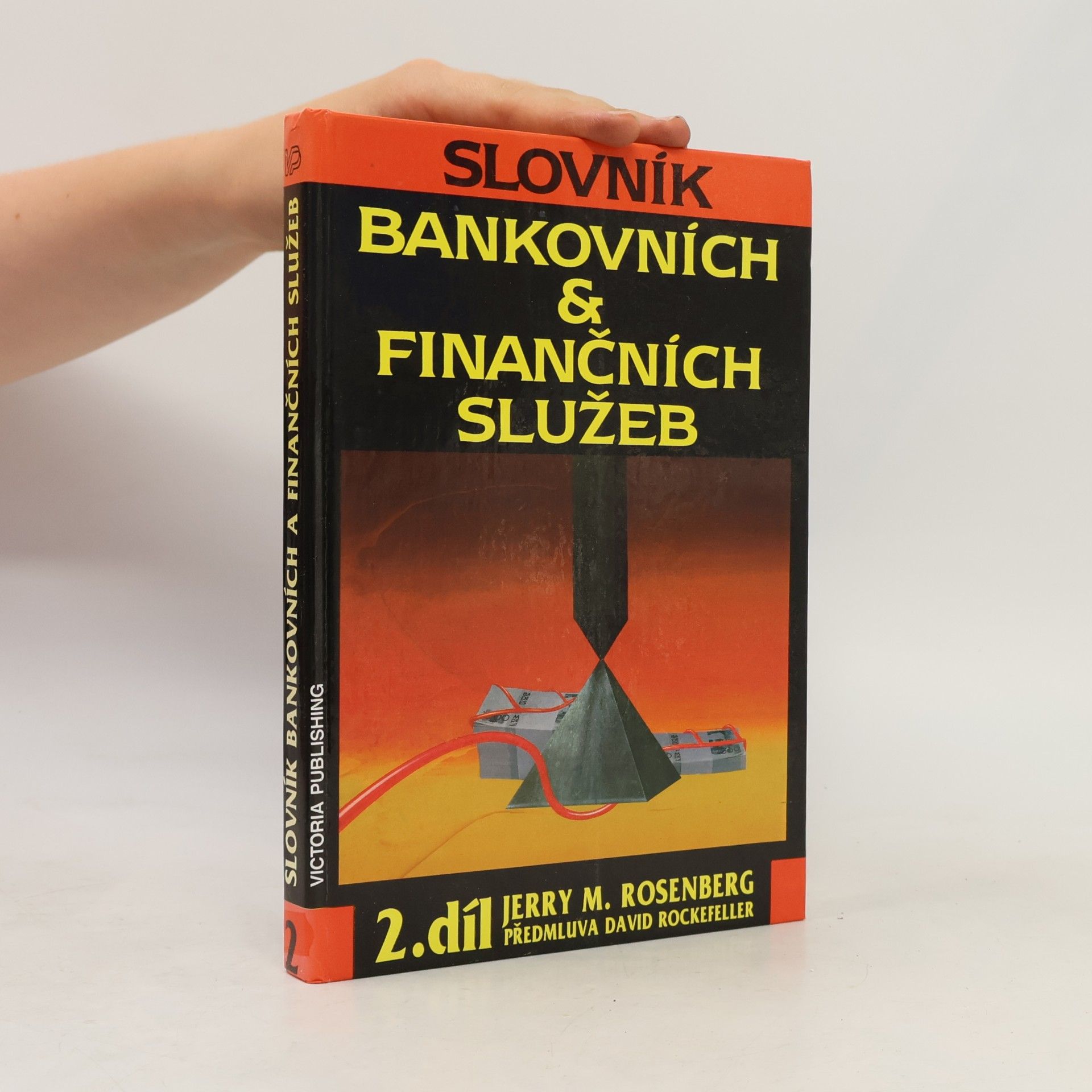 Jerry Martin Rosenberg Slovník bankovních & finančních služeb 2