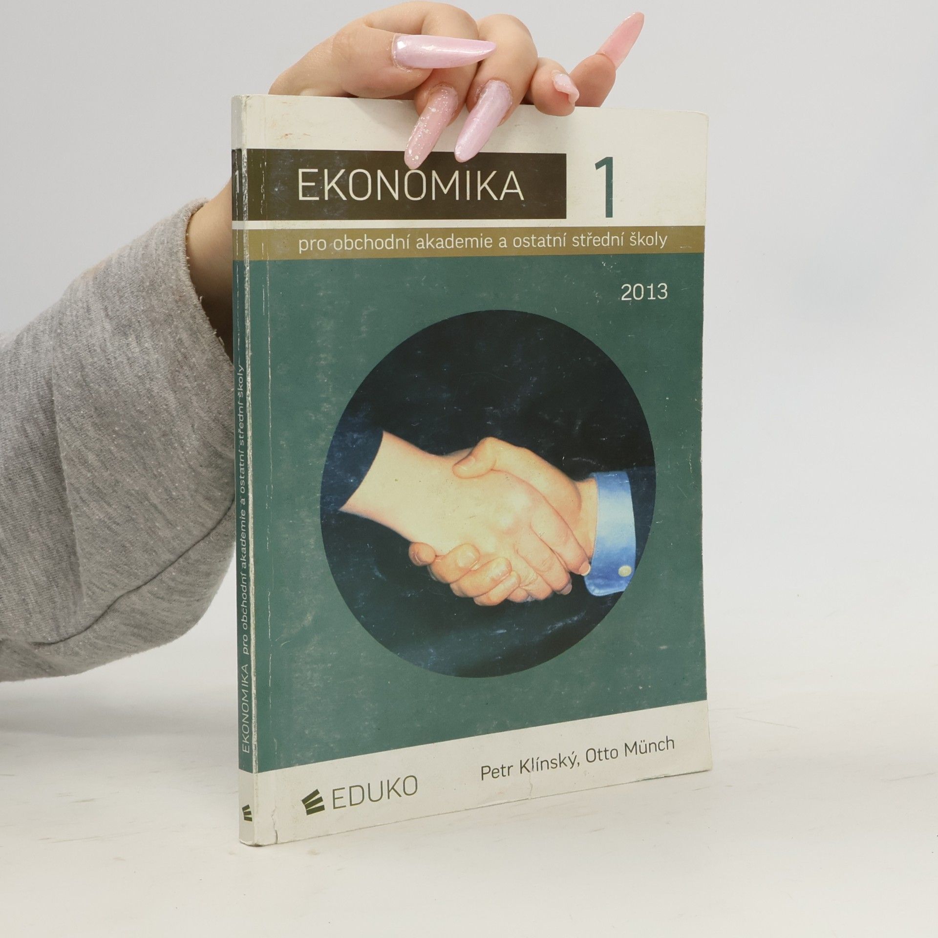 Petr Klínský Ekonomika 1 pro obchodní akademie a ostatní střední školy