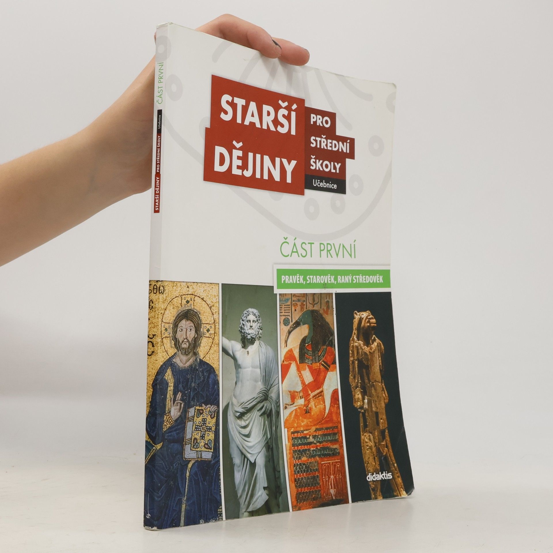 Kolektiv autorů Starší dějiny pro střední školy