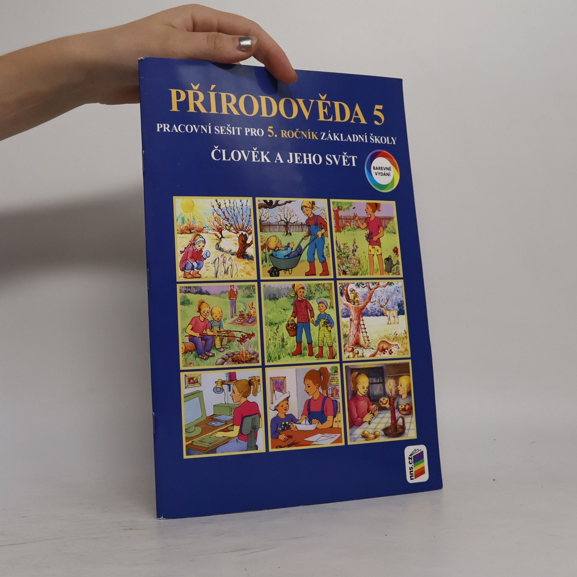Various authors Člověk a jeho svět - Přírodověda 5 (barevný pracovní sešit)