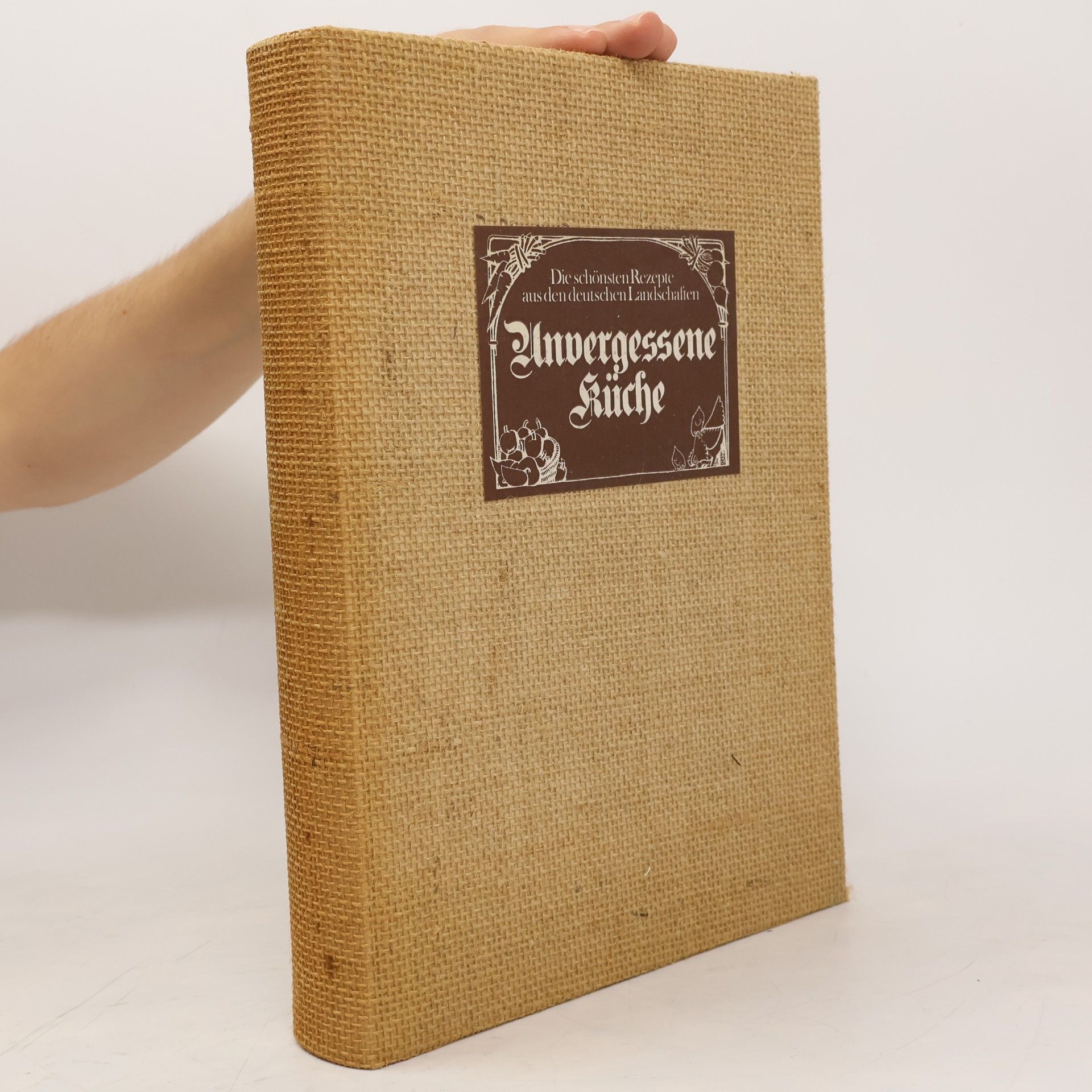 Hansgeorg Bergmann Die schönsten Rezepte aus den deutschen Landschaften. Unvergessene Küche