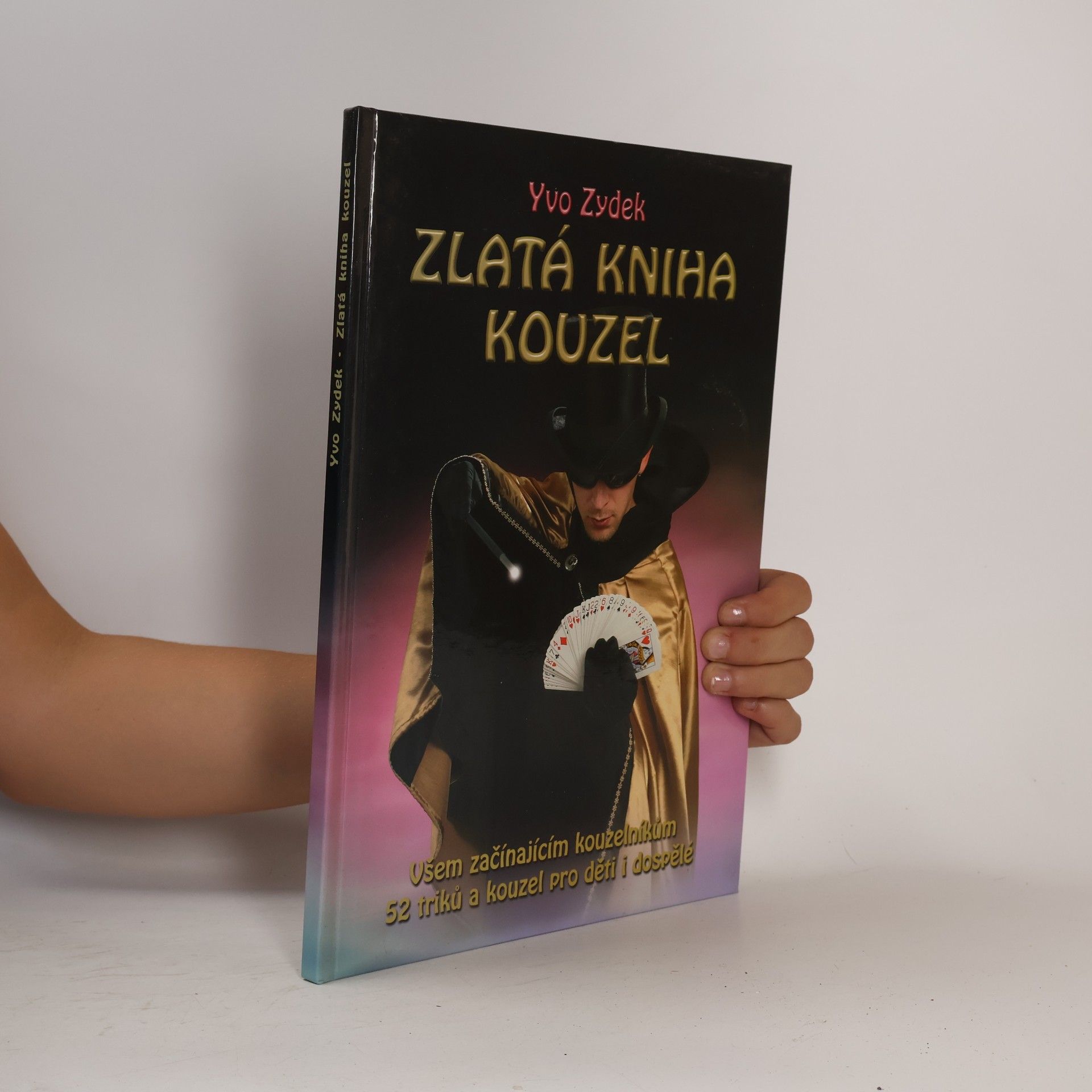 Yvo Zydek Zlatá kniha kouzel