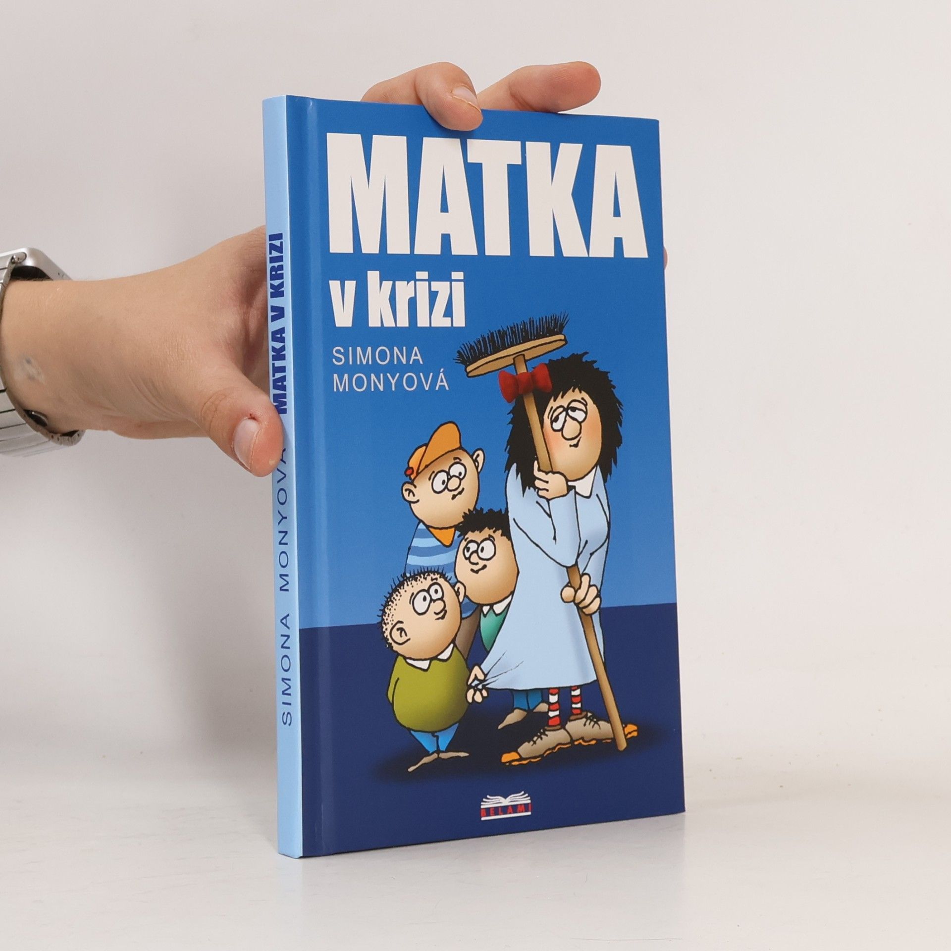 Simona Monyová Matka v krizi