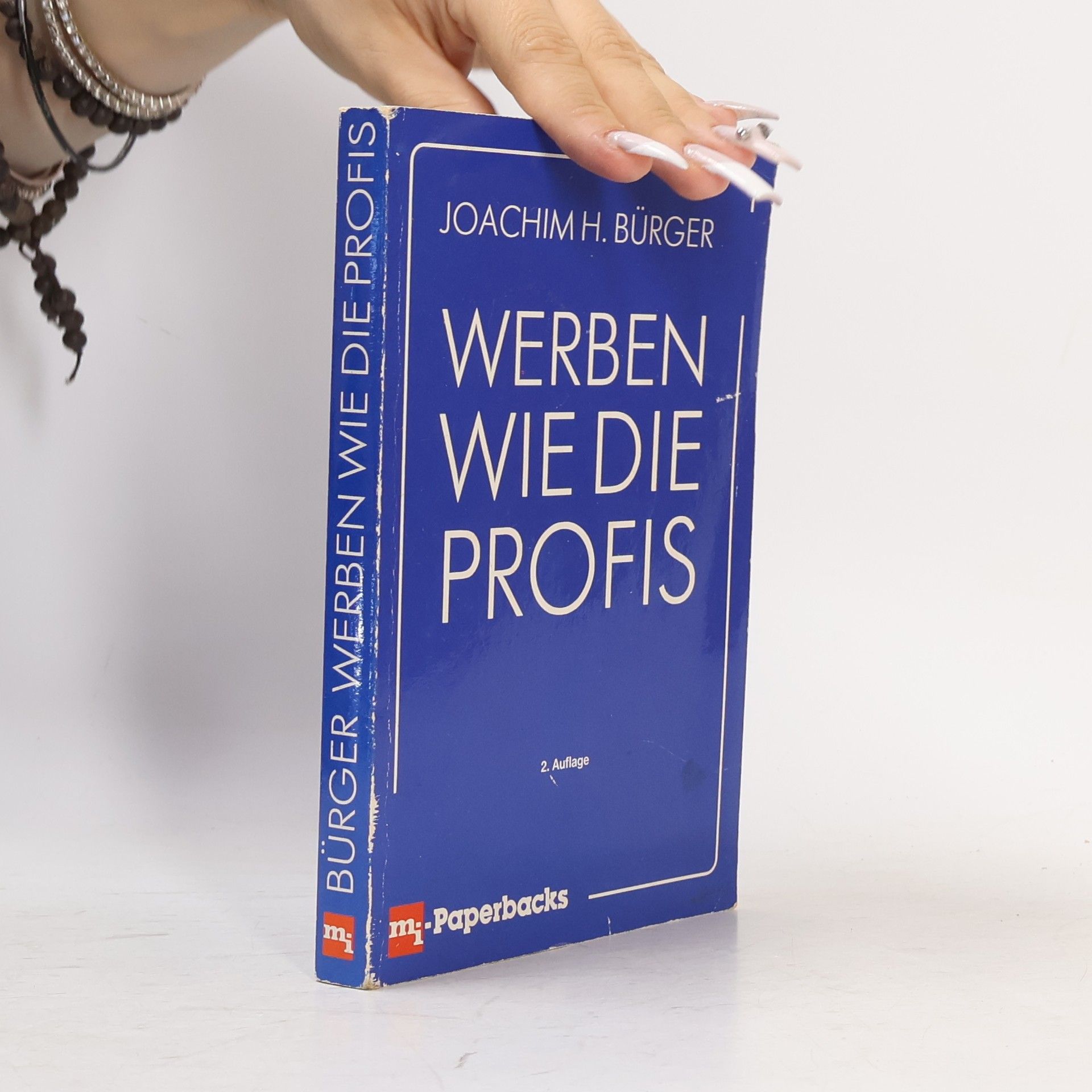 Joachim H. Bürger Werben wie die Profis
