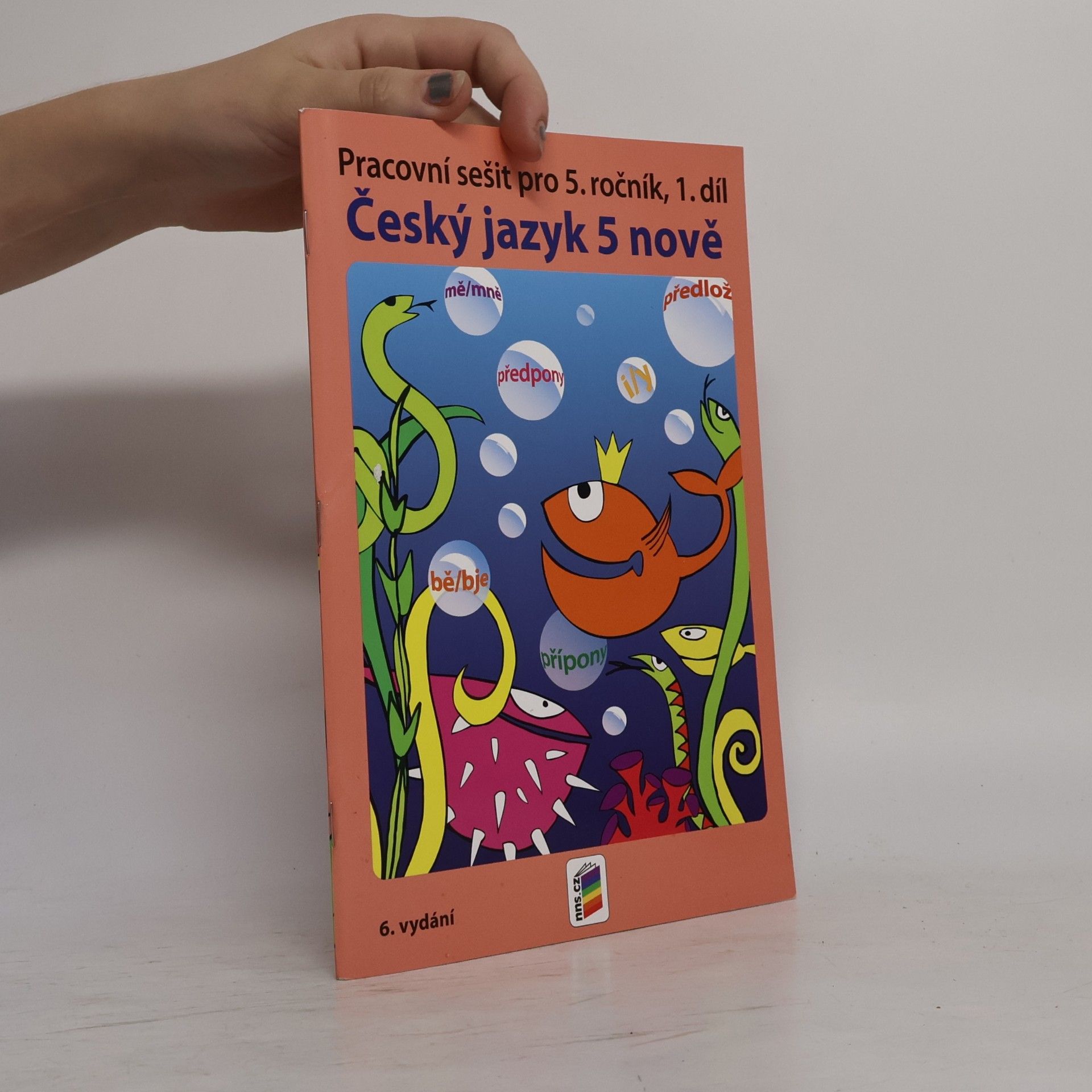 Kolektiv autorů Český jazyk 5. Pracovní sešit pro 5. ročník, 1. díl.