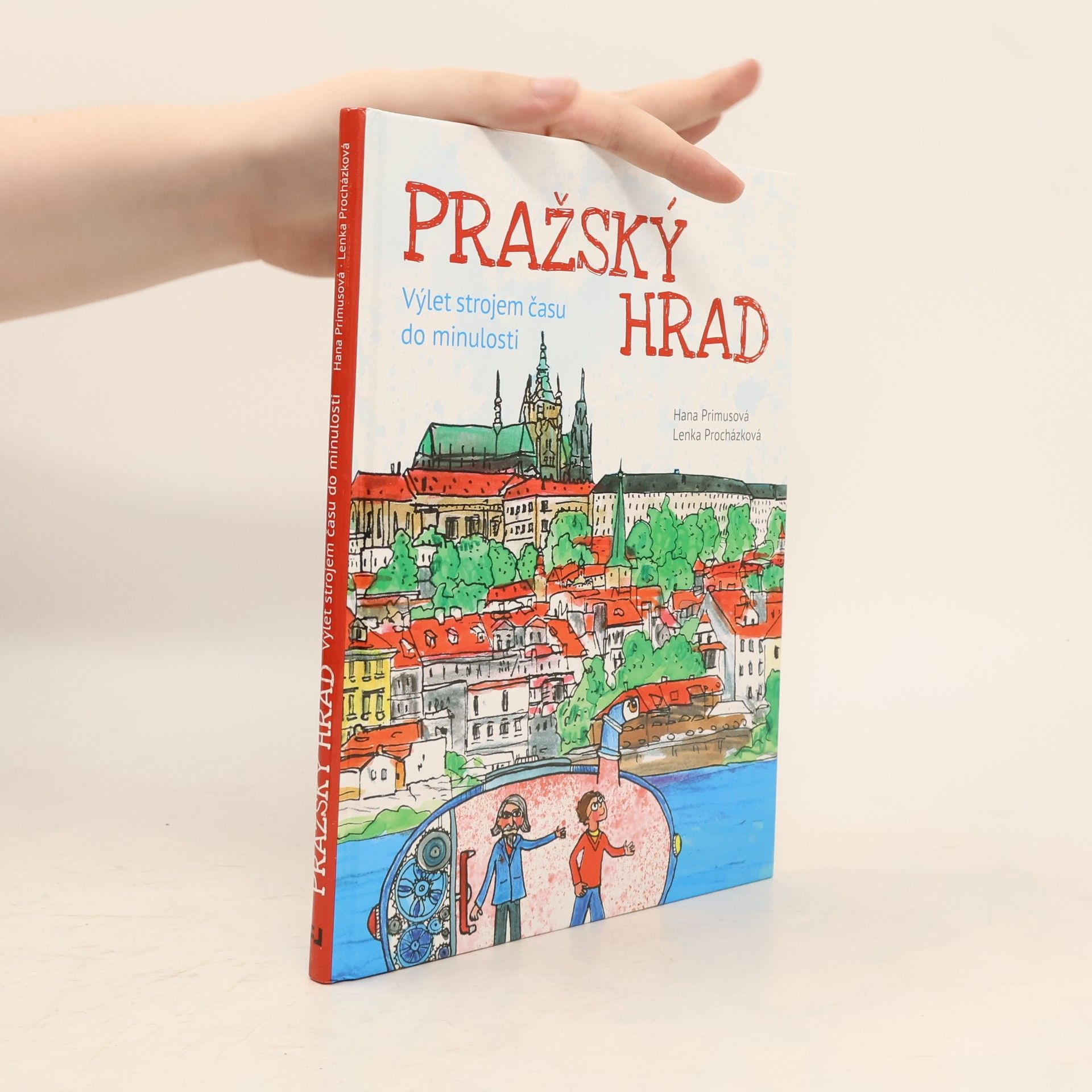 Pražský hrad - Výlet strojem času do minulosti