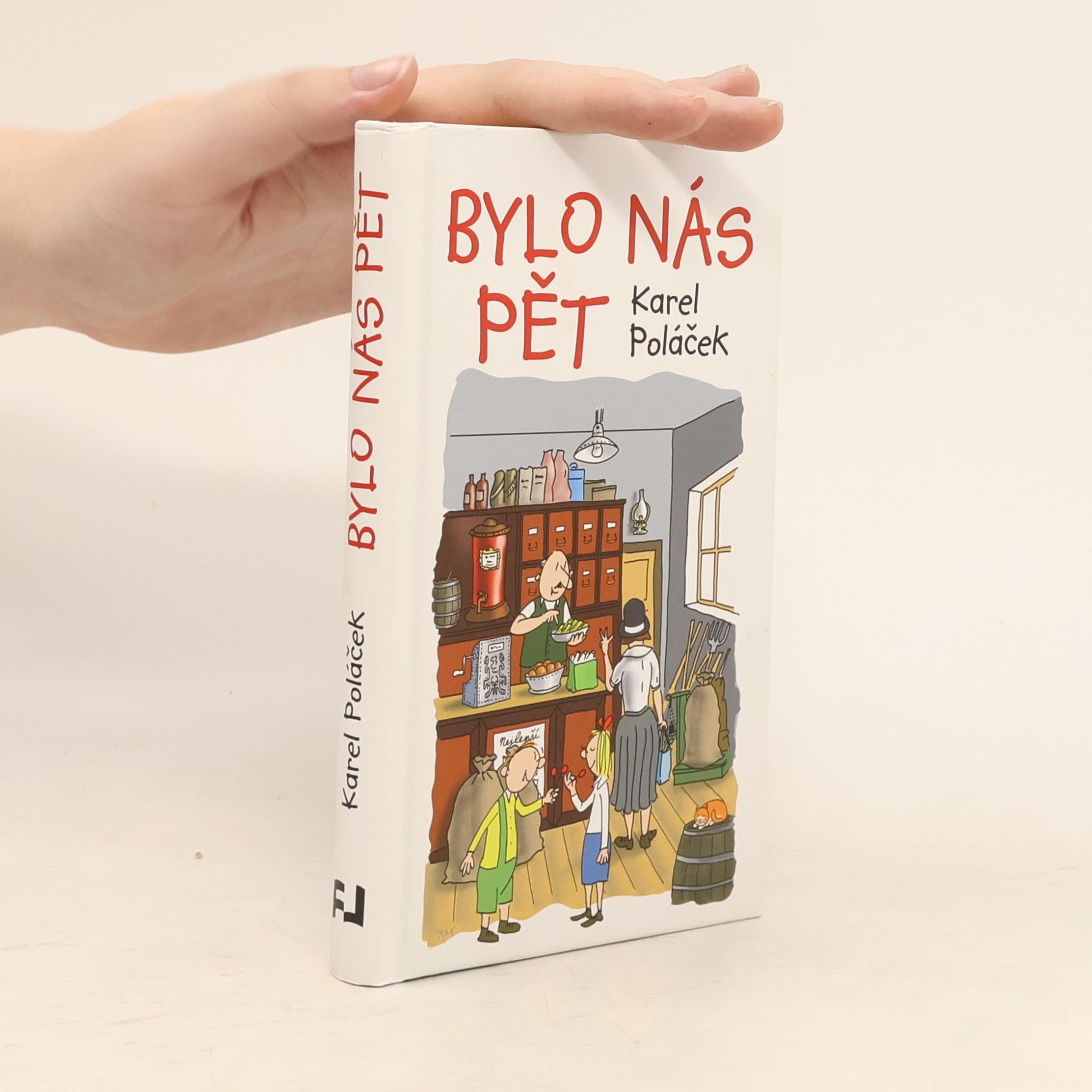 Karel Poláček Bylo nás pět