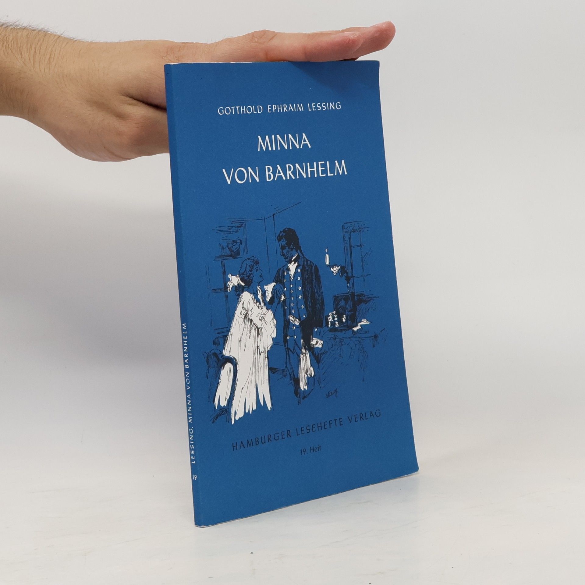Gotthold Ephraim Lessing Minna von Barnhelm, oder, Das Soldatenglück