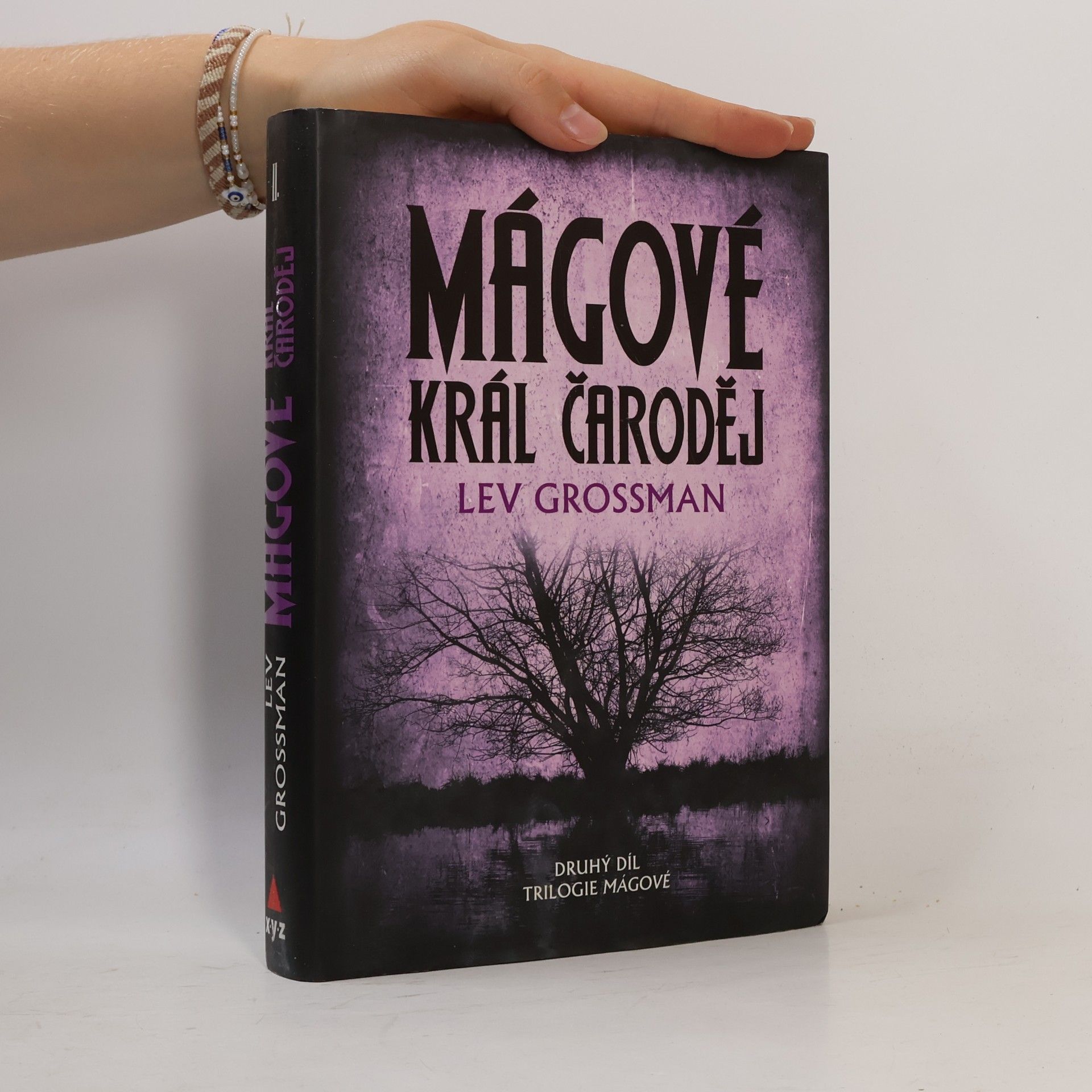 Lev Grossman Mágové. Král čaroděj