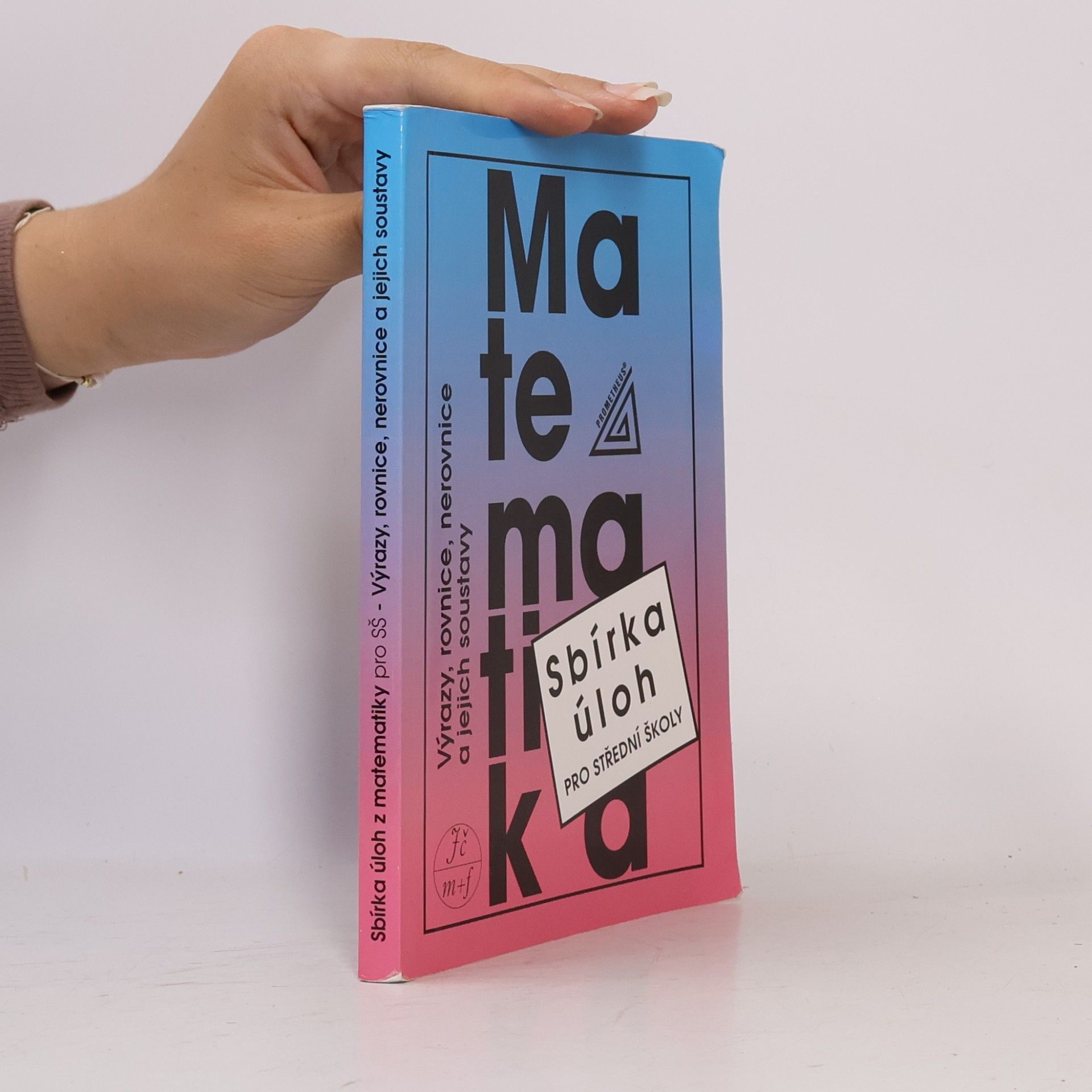František Janeček Sbírka úloh z matematiky pro střední školy