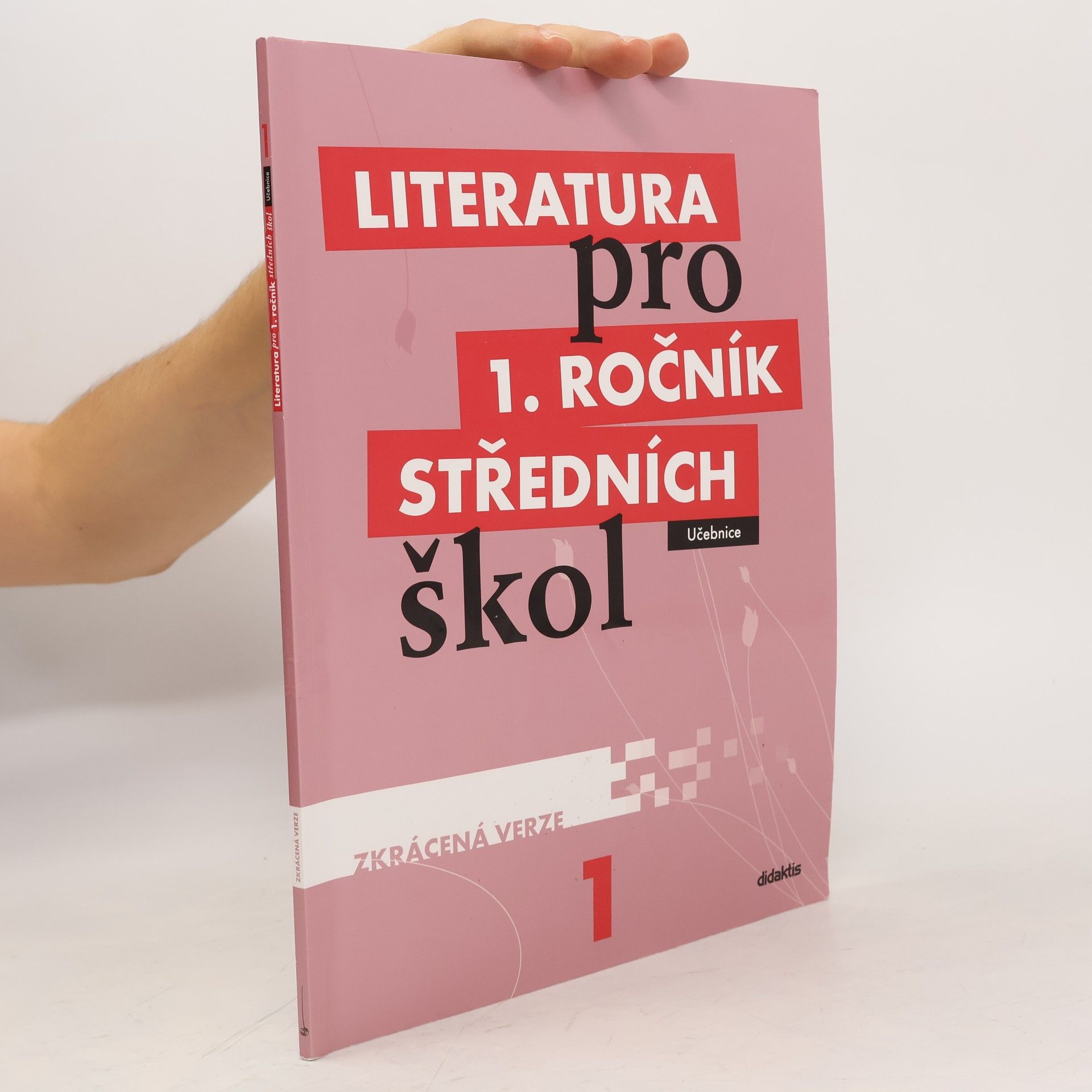 Renata Bláhová Literatura pro 1. ročník středních škol : zkrácená verze: Učebnice