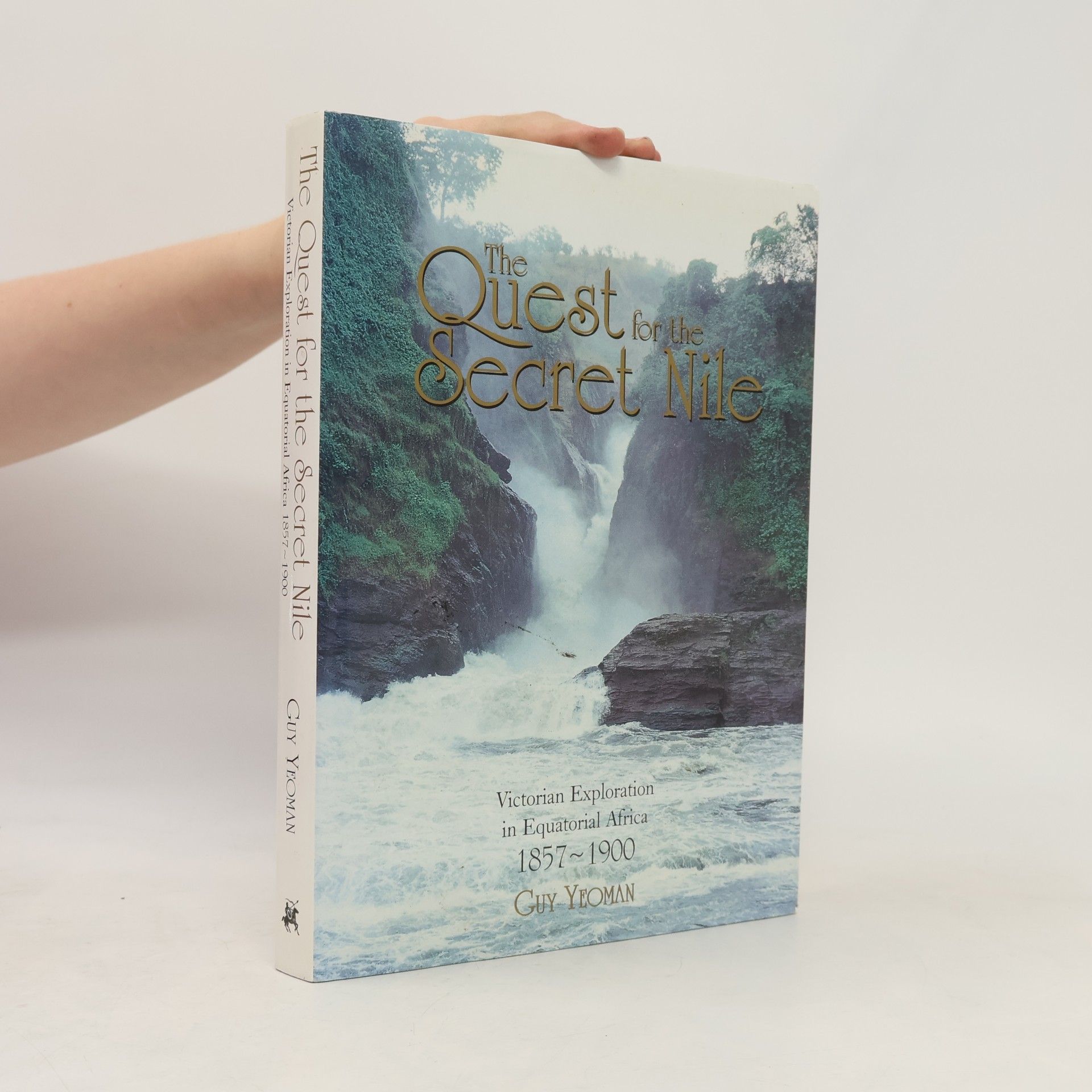Guy Yeoman The Quest for the Secret Nile