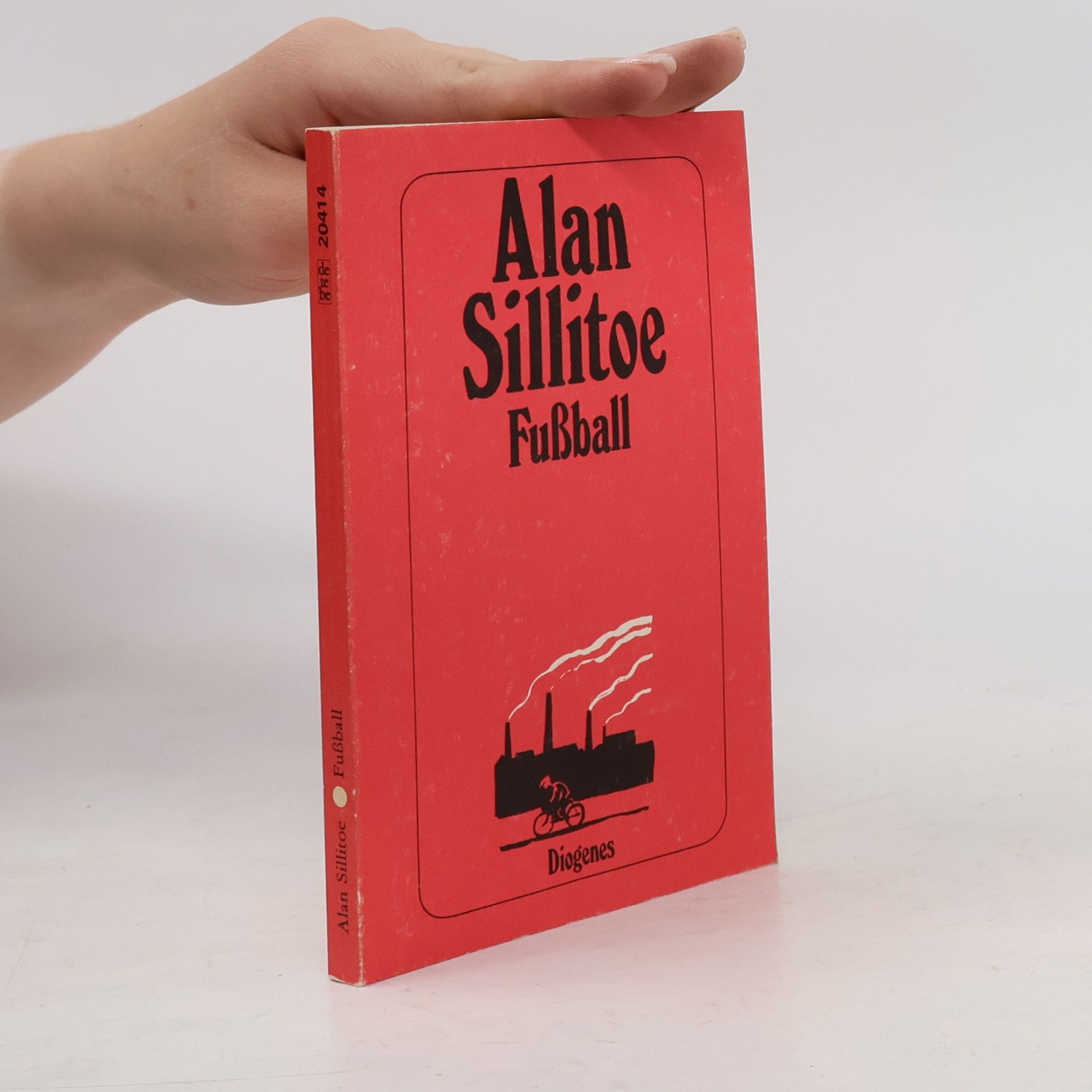 Alan Sillitoe Fußball. Erzählungen II.