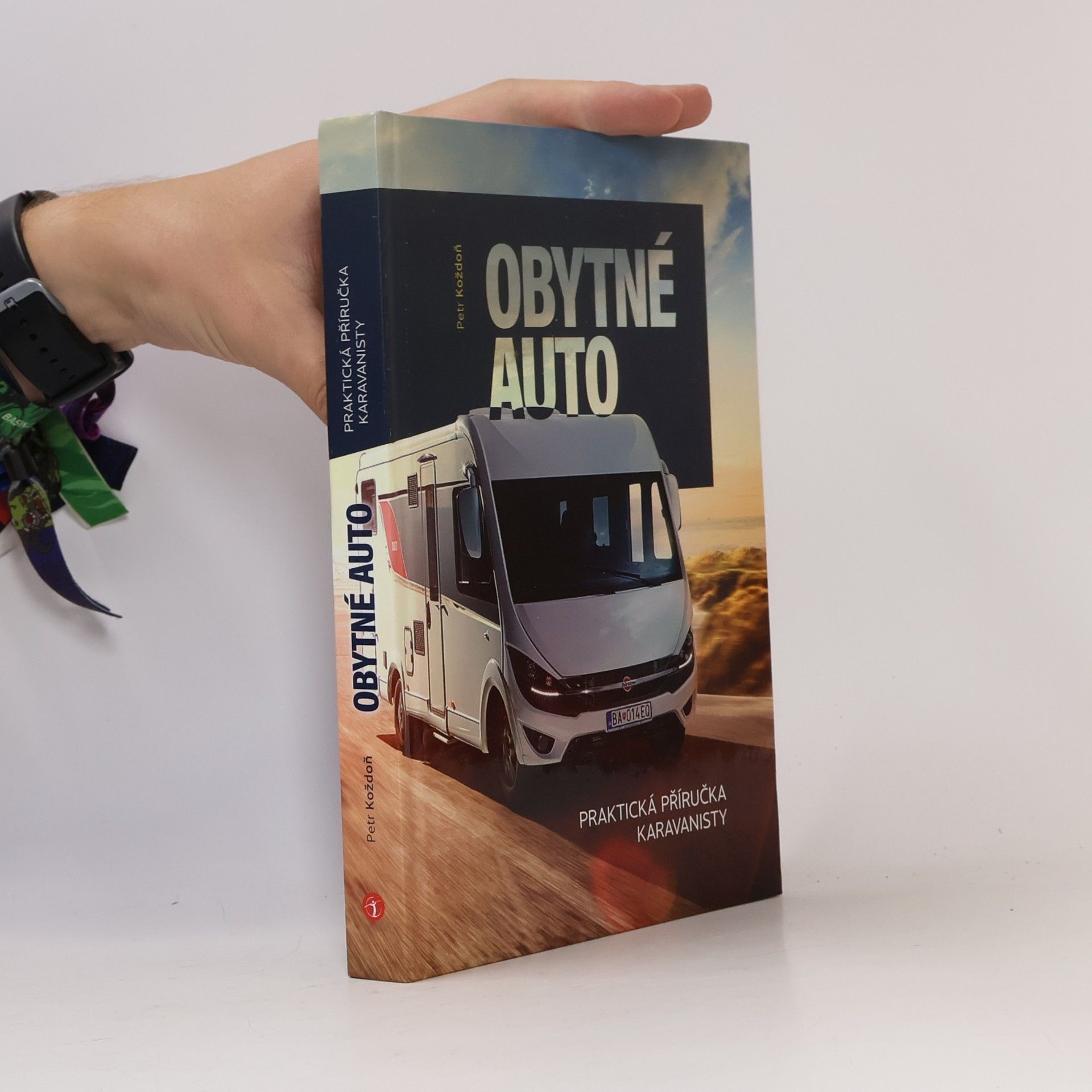Pavel Trusina Obytné auto : Praktická příručka karavanisty