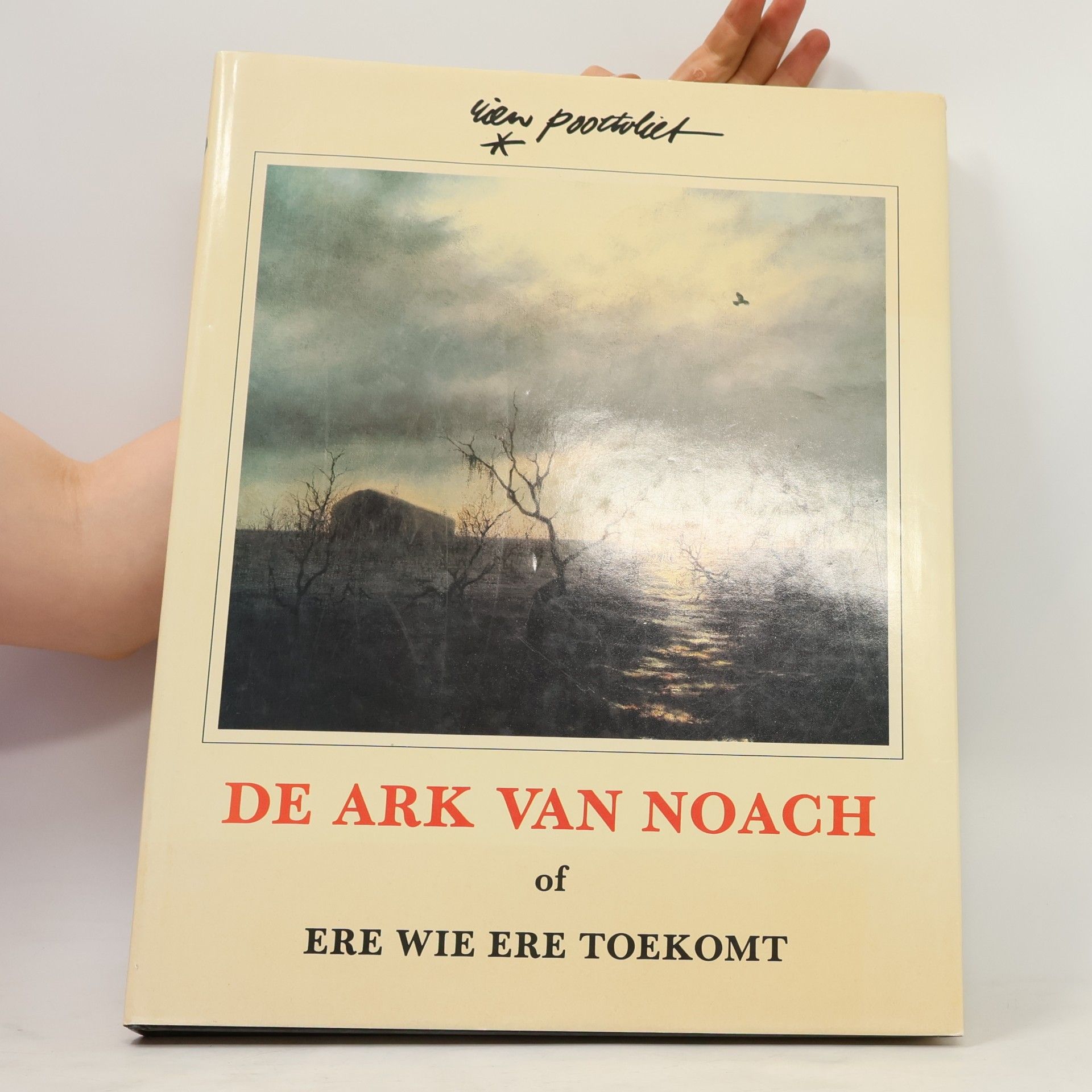 Rien Poortvliet De ark van Noach: of Ere wie ere toekomt