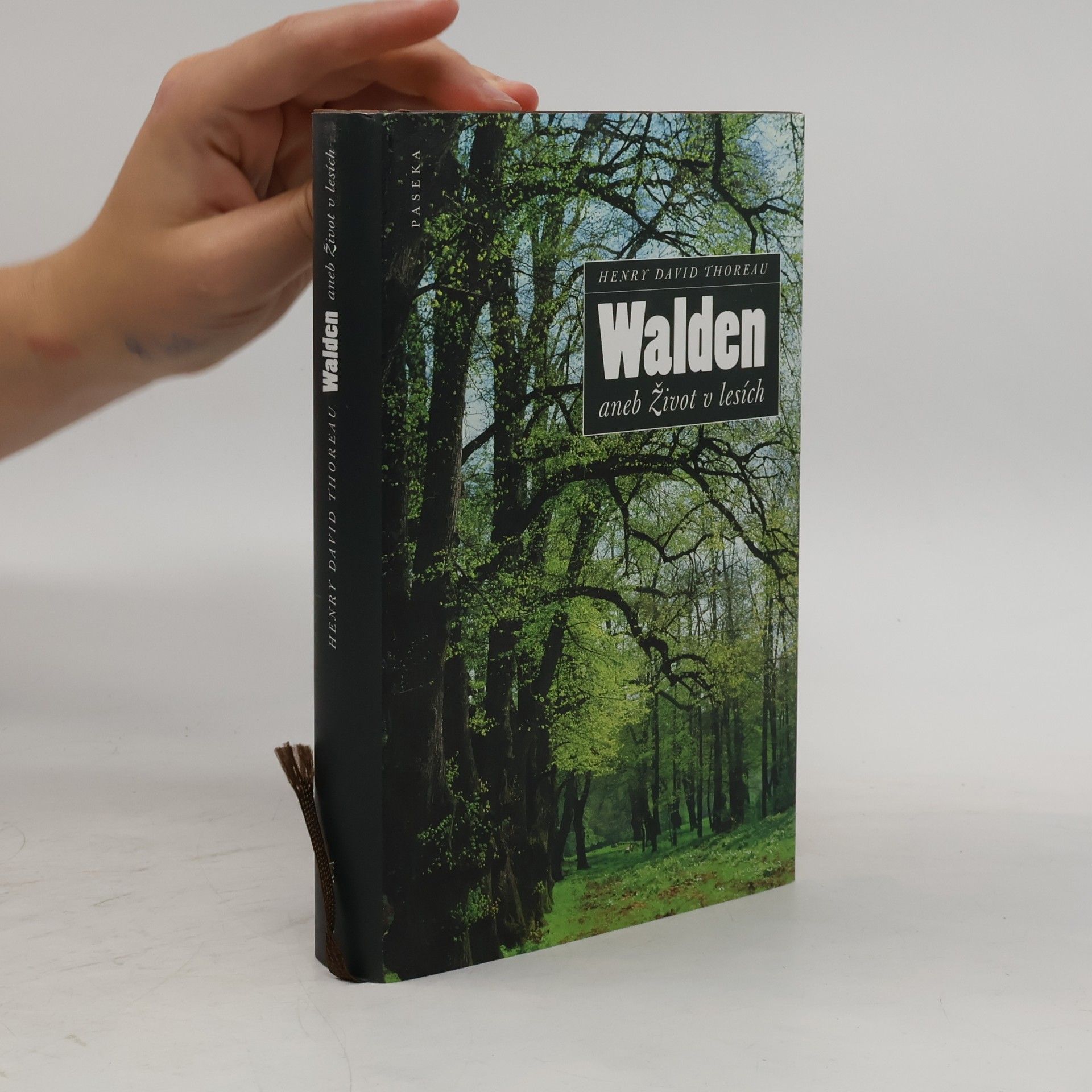 Henry David Thoreau Walden aneb Život v lesích