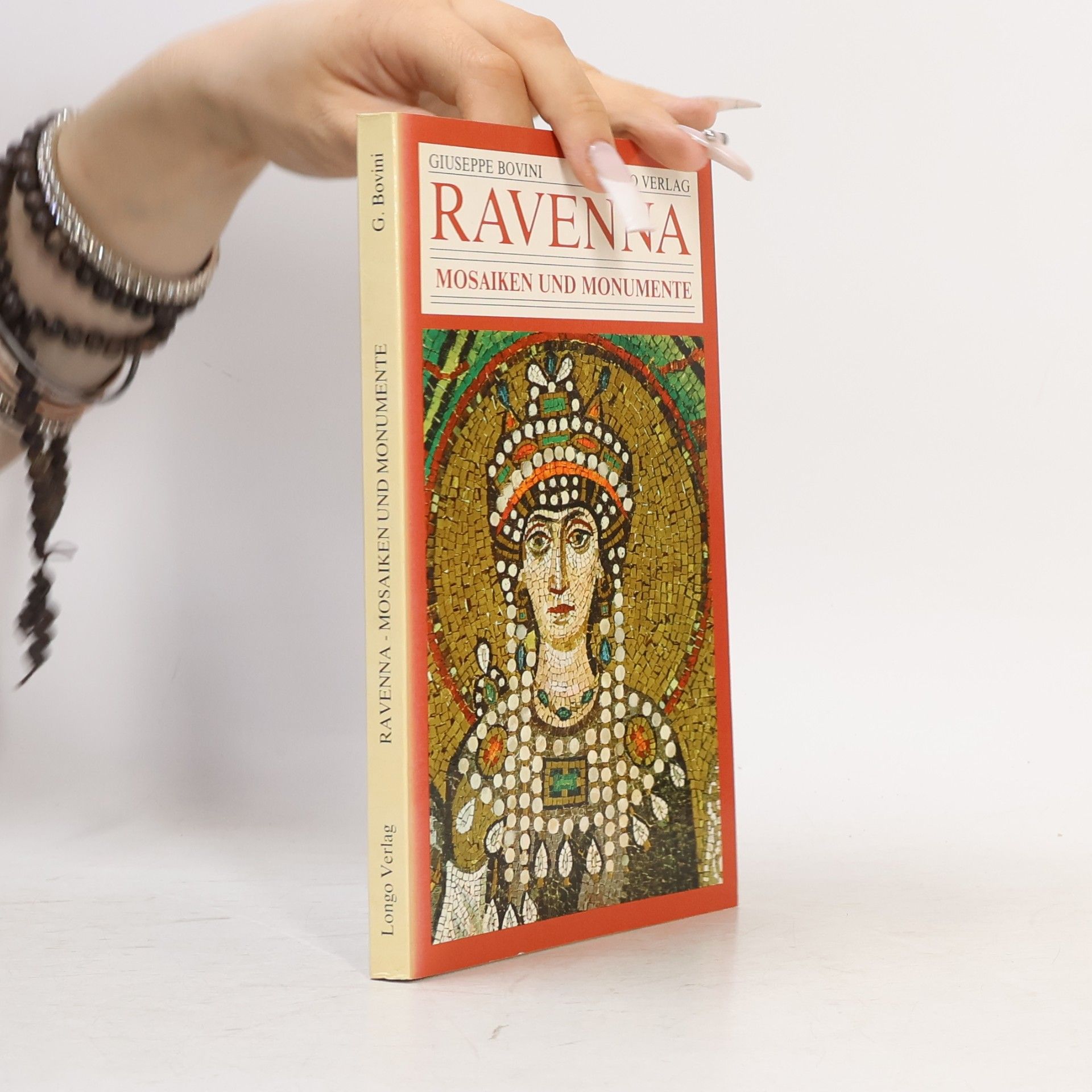 Giuseppe Bovini Ravenna. Mosaiken und Monumente