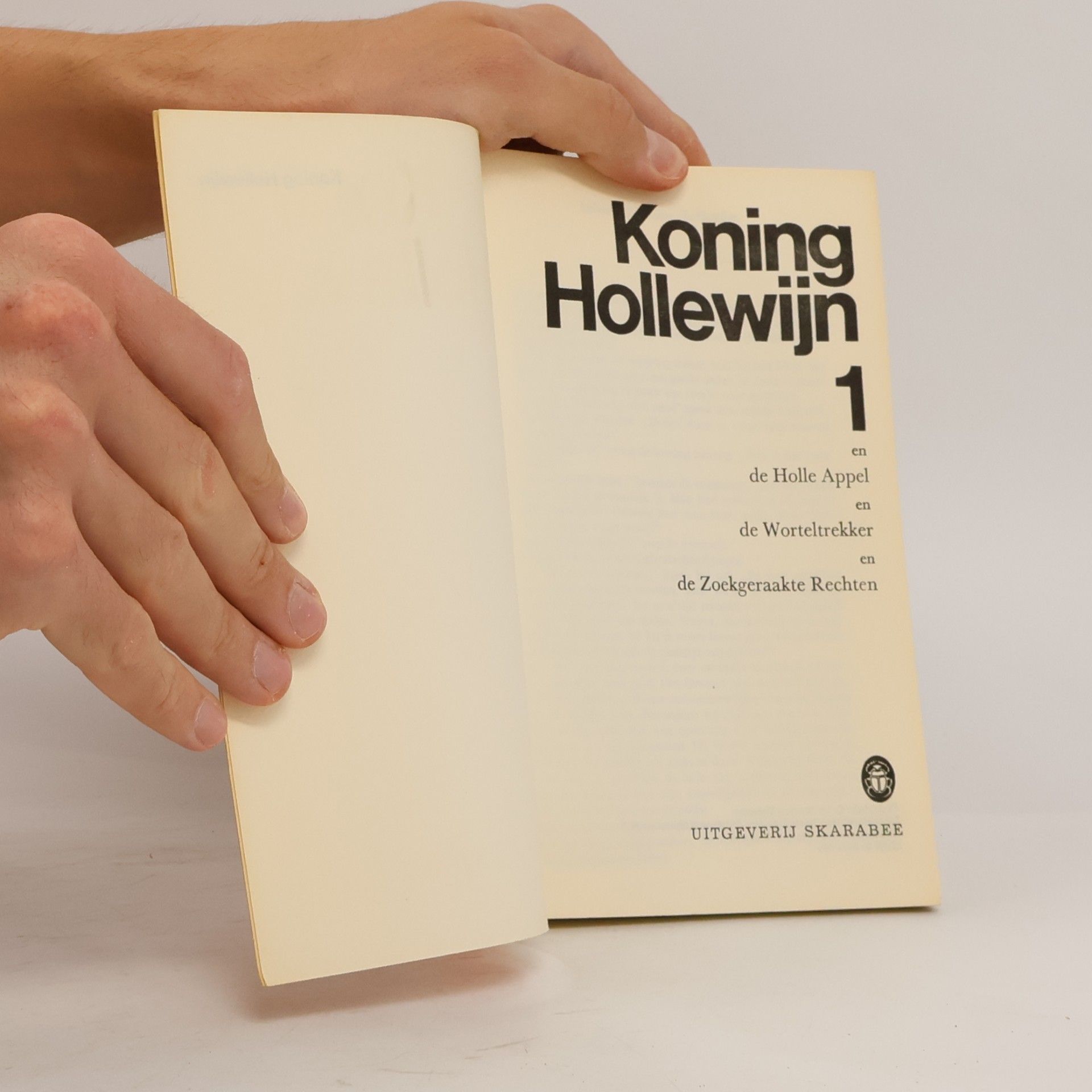 01: De Holle Appel + De Worteltrekker + De Zoekgeraakte Rechten