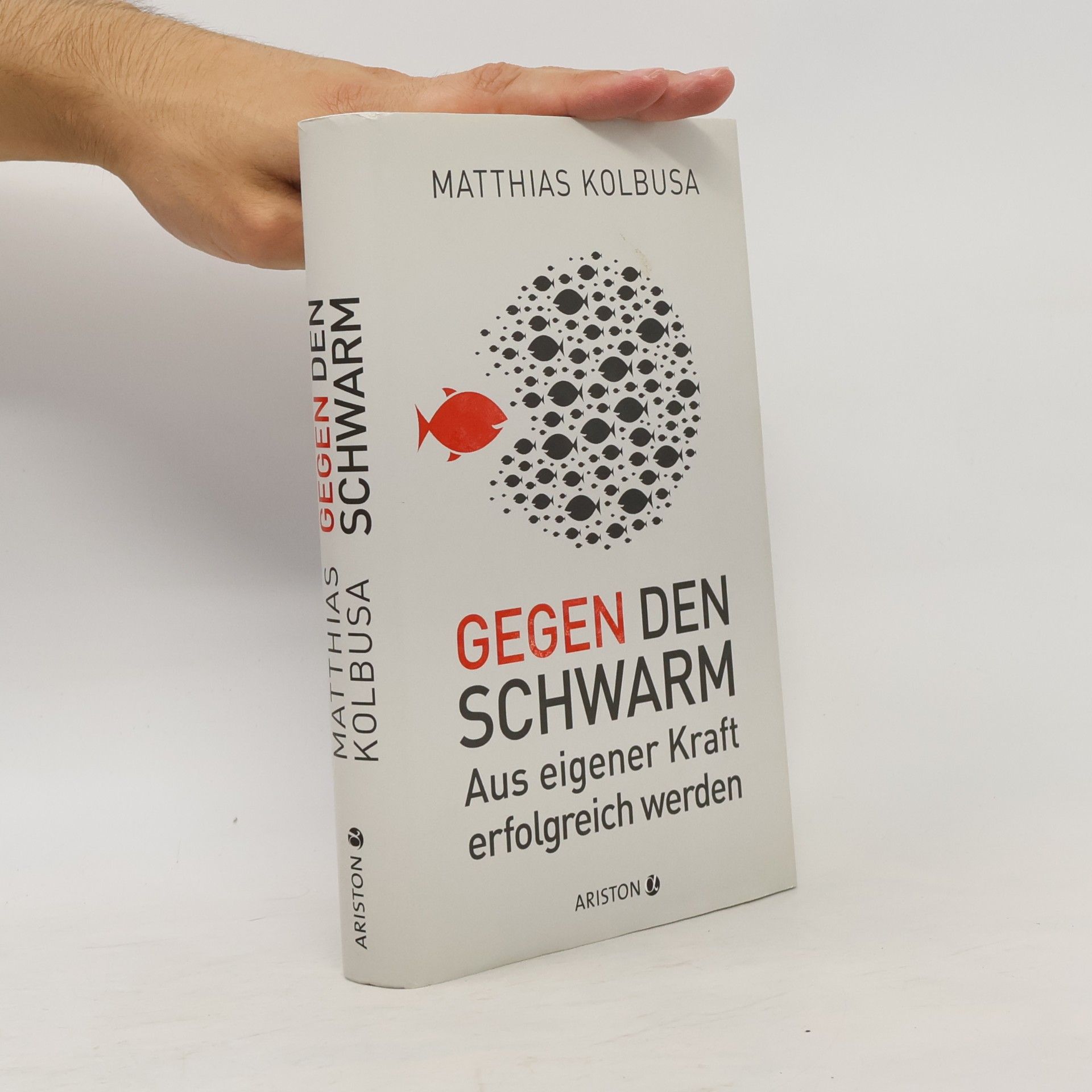 Matthias Kolbusa Gegen den Schwarm