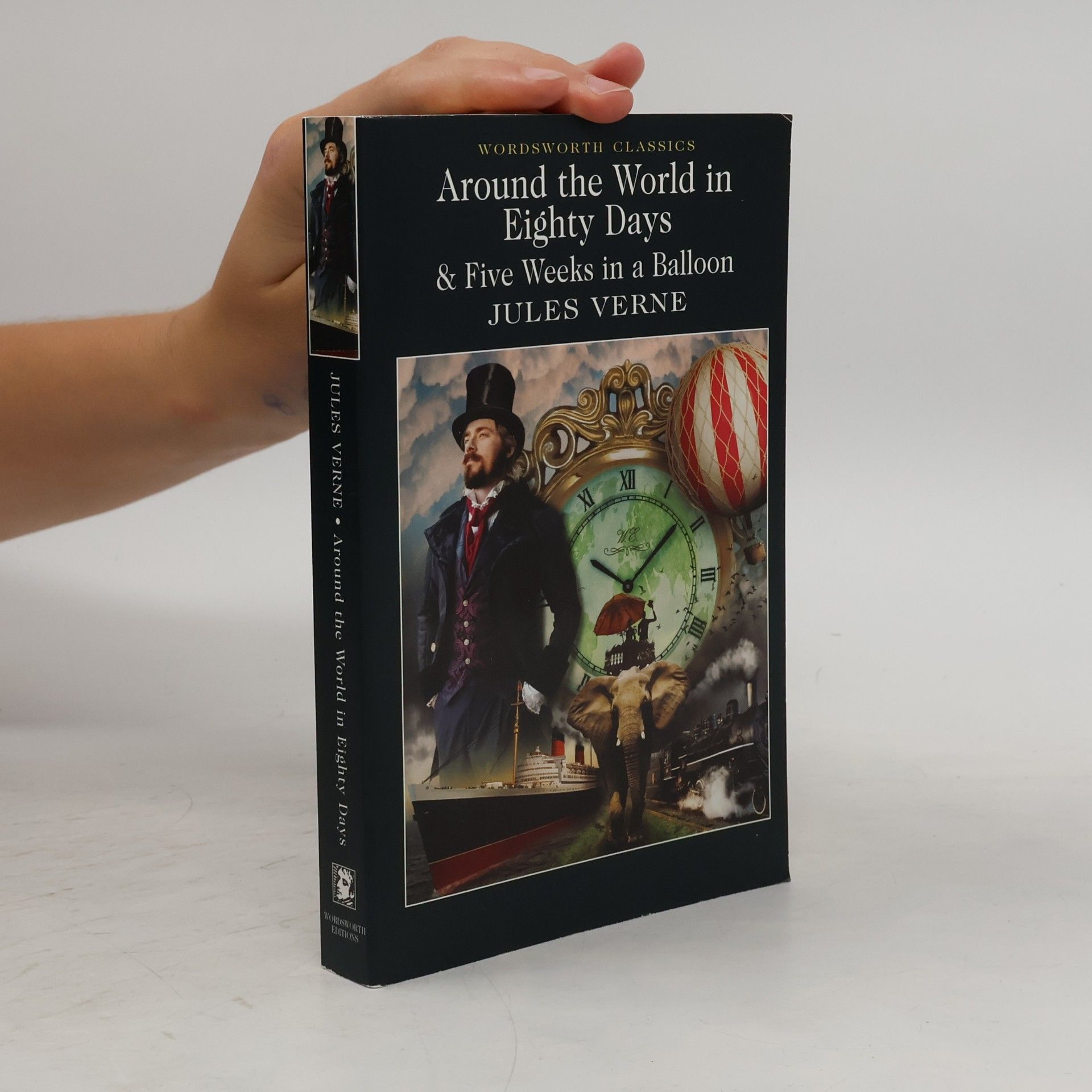Jules Verne Around the world in eighty days ; & Five weeks in a balloon